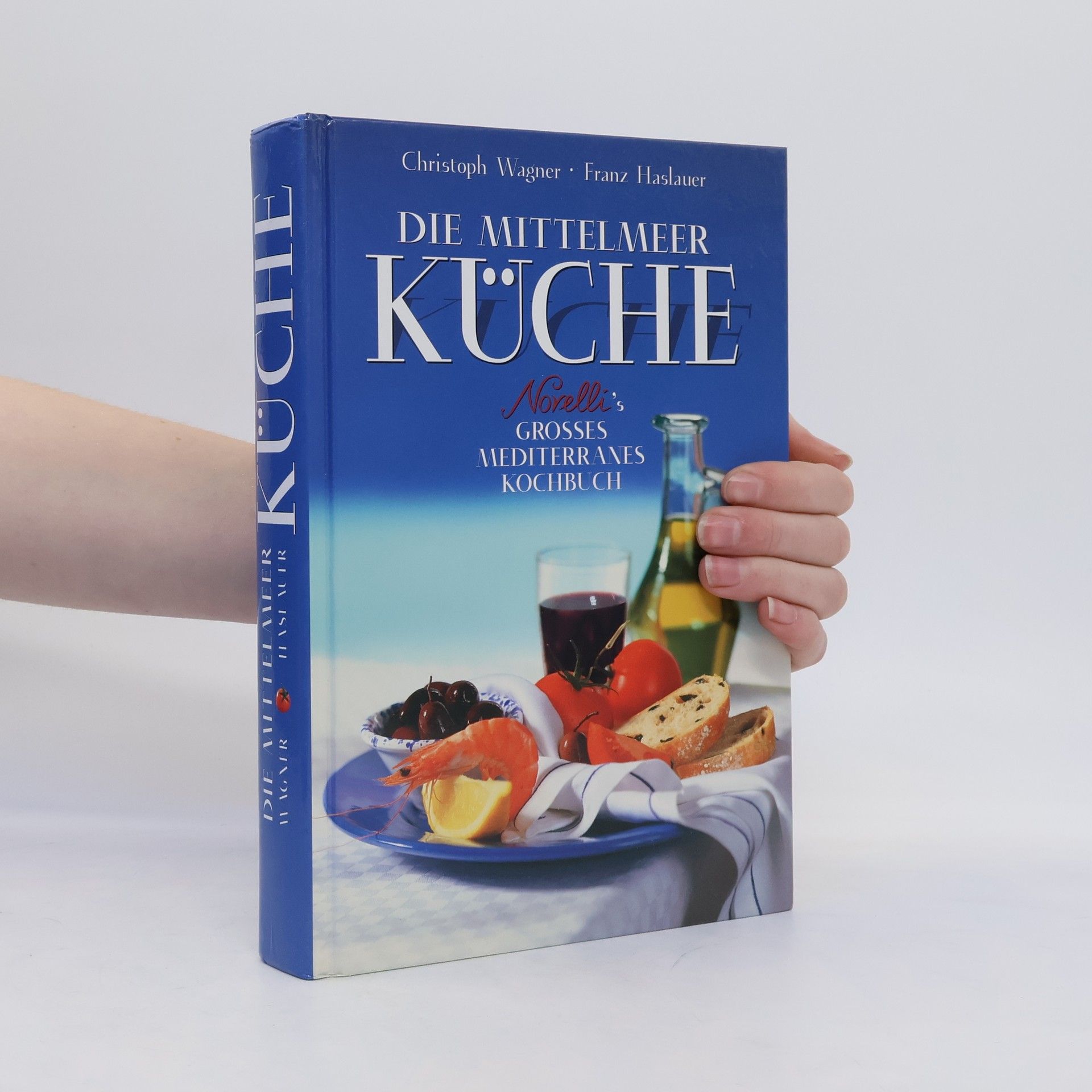 Christoph Wagner Die Mittelmeer-Küche