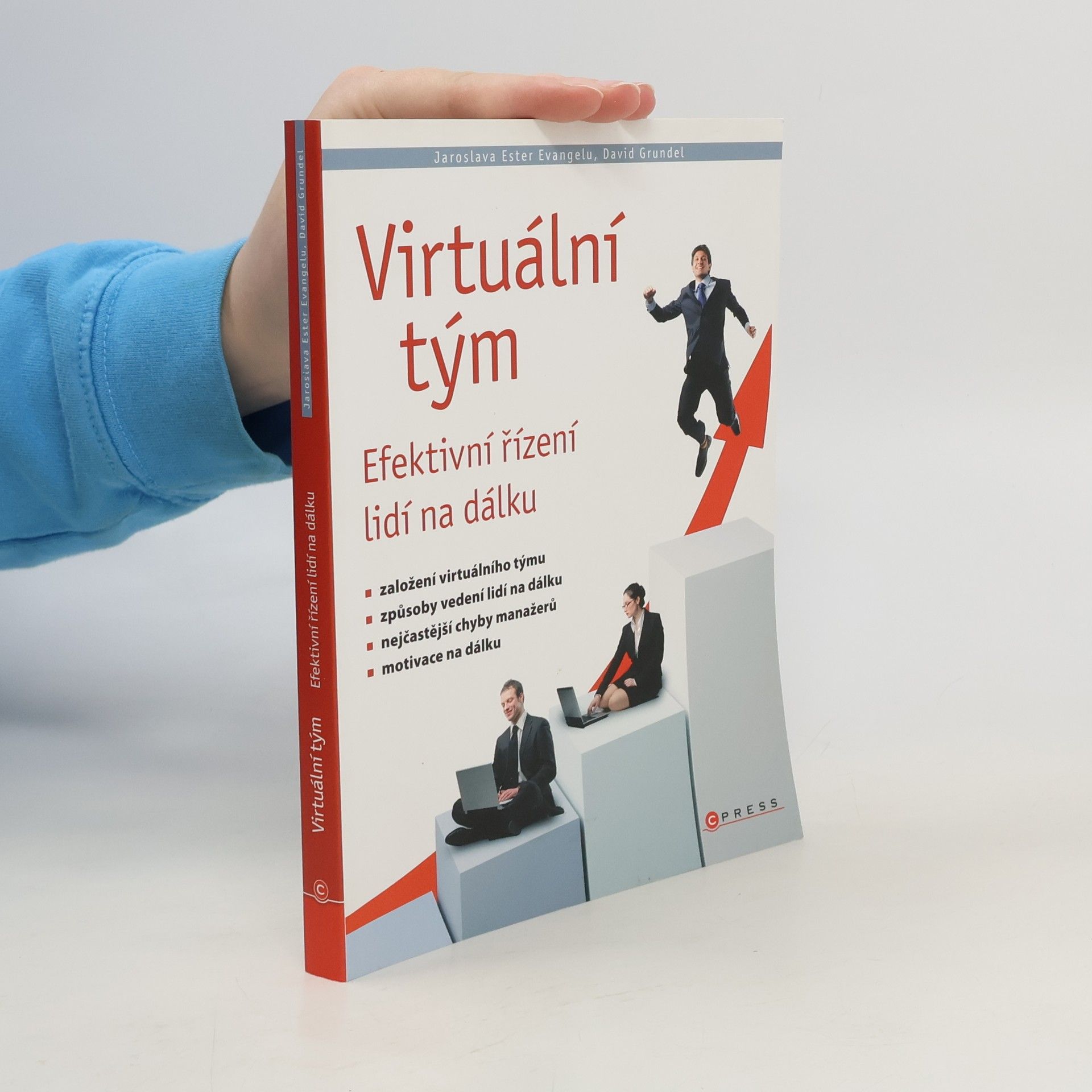 Jaroslava Ester Evangelu Virtuální tým : efektivní řízení týmu na dálku