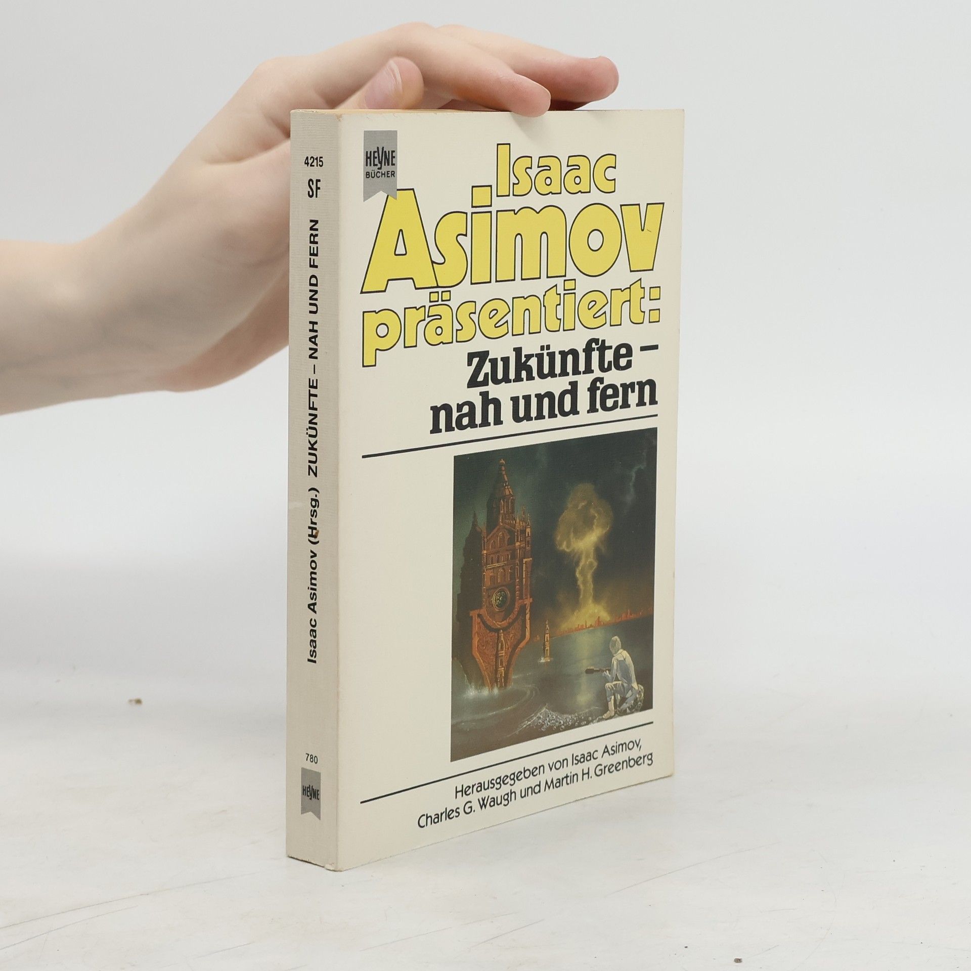 Isaac Asimov Zukünfte - nah und fern