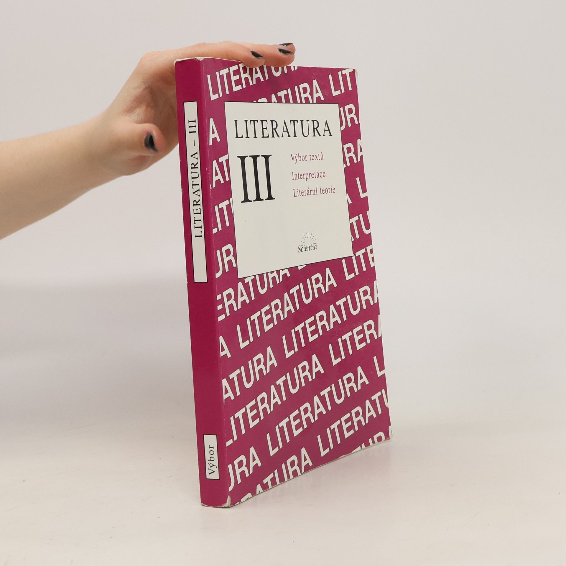 Bohuslav Hoffmann Literatura III - Výbor textů, interpretace, literární teorie