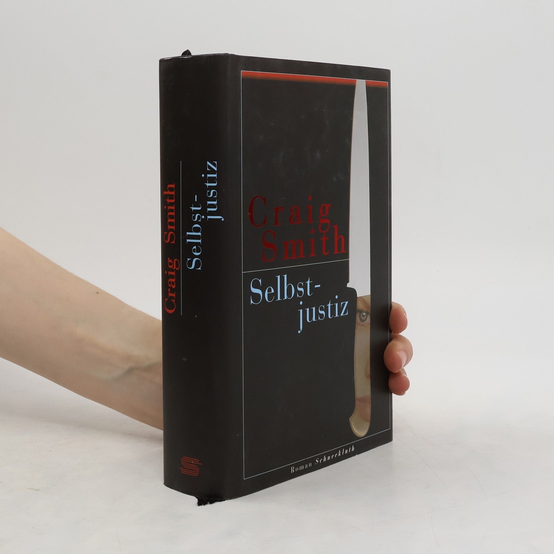 Craig Smith Selbstjustiz. Roman
