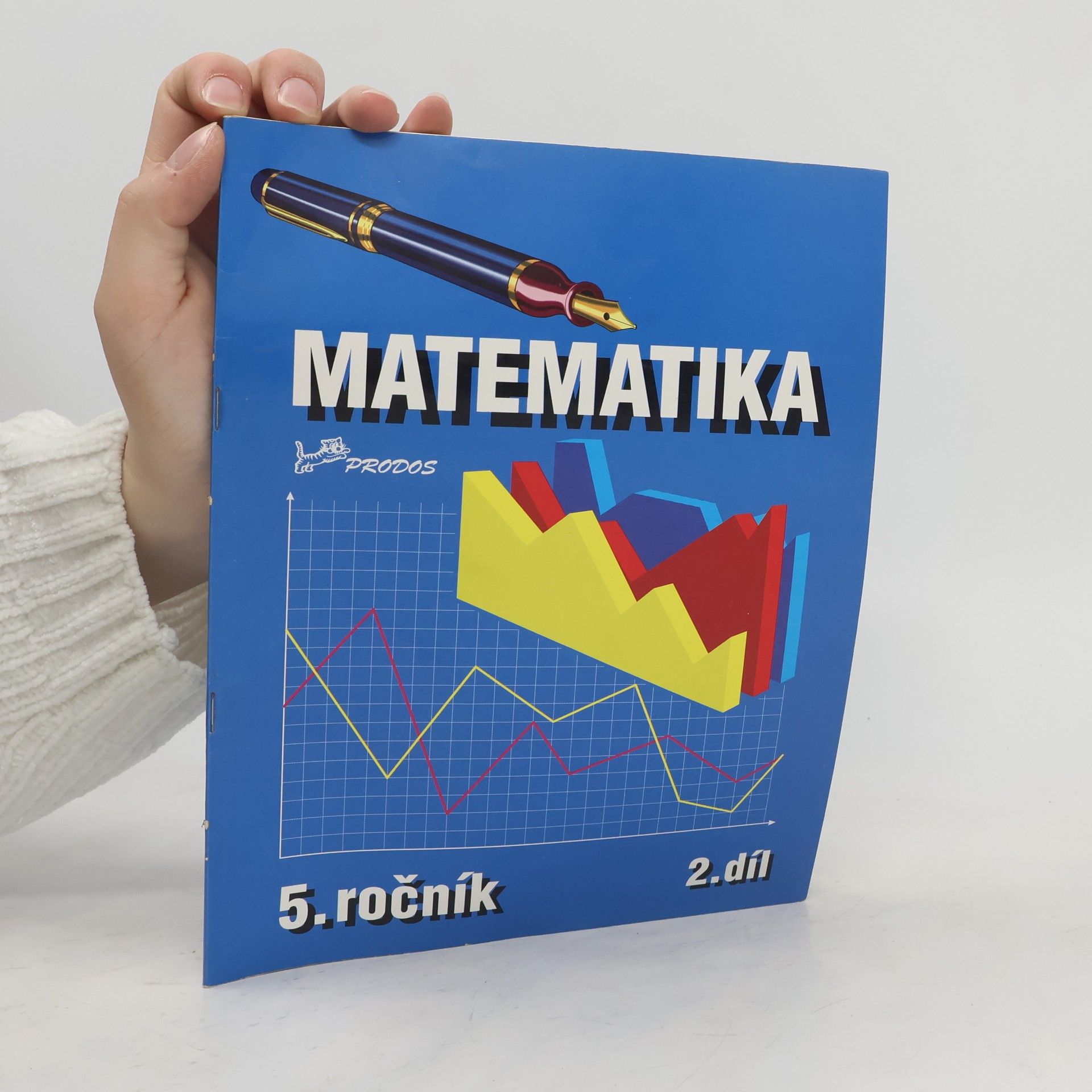 Josef Molnár Matematika pro 5. ročník – 2. díl