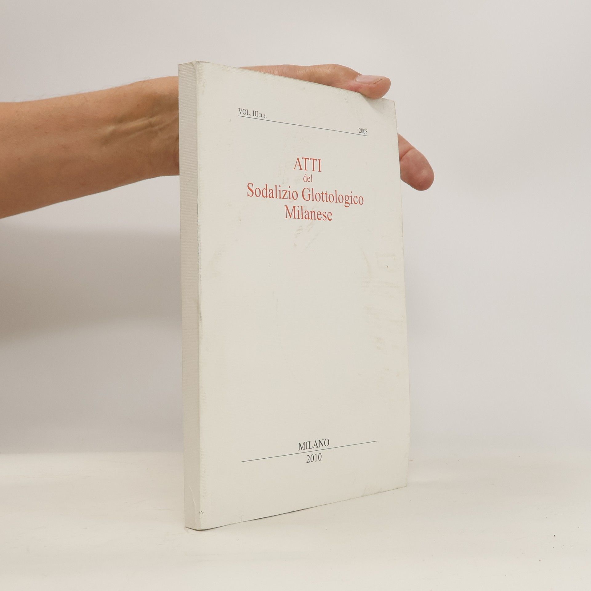 Auteurscollectief Atti del Sodalizio Glottologico Milanese , vol. III
