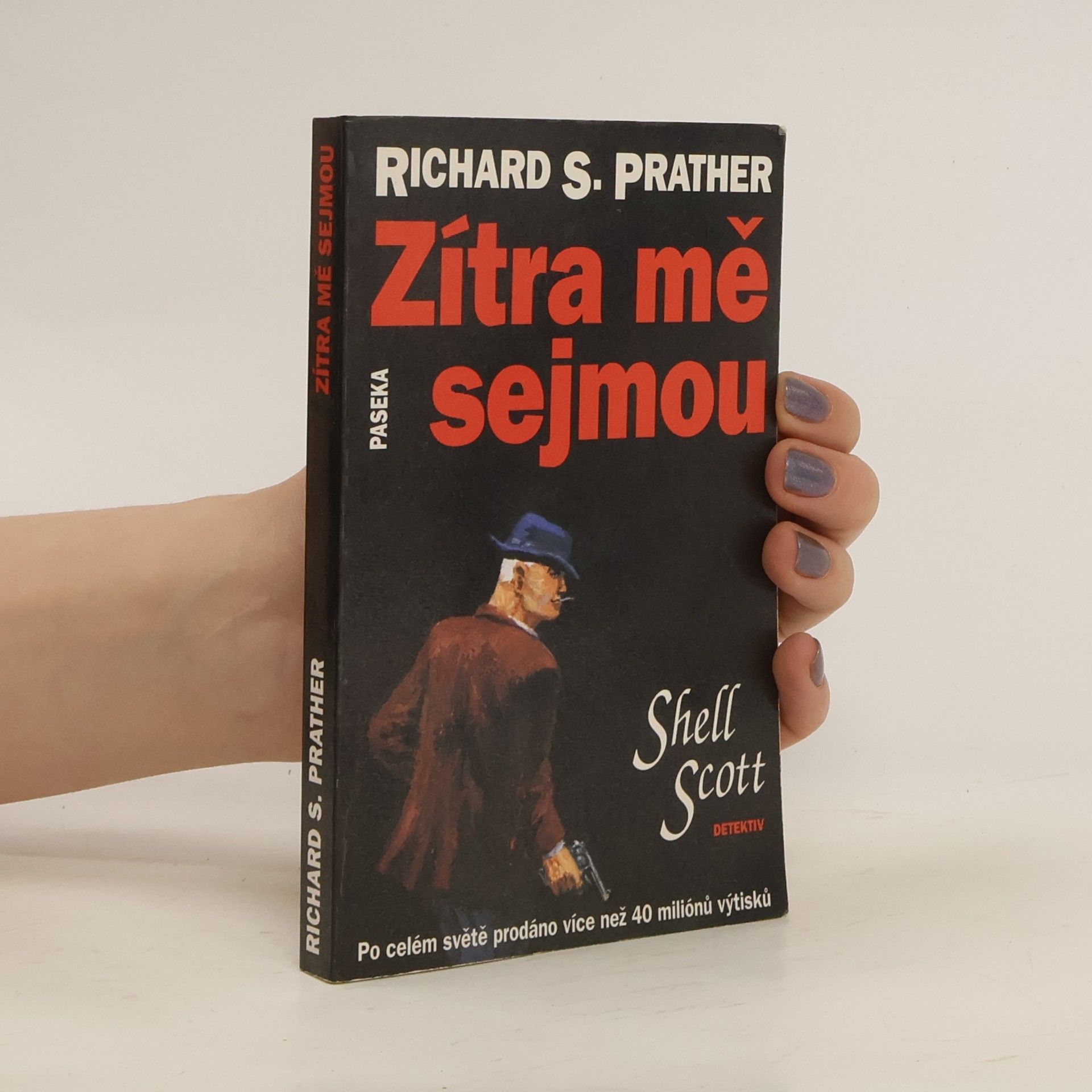 Richard S. Prather Zítra mě sejmou