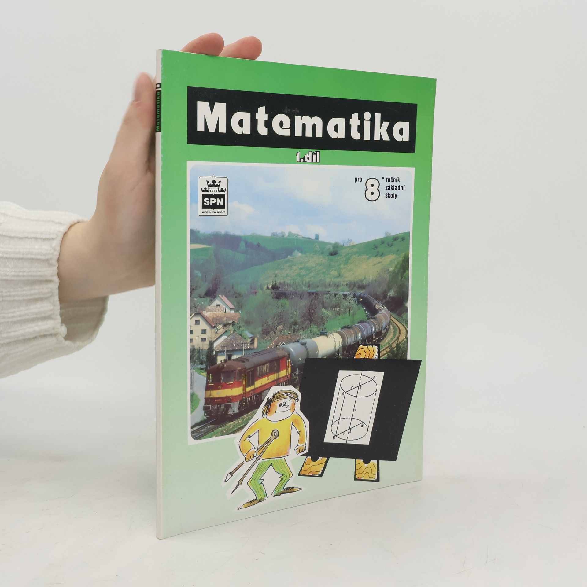Josef Trejbal Matematika 1. díl (pro 8. ročník základní školy)