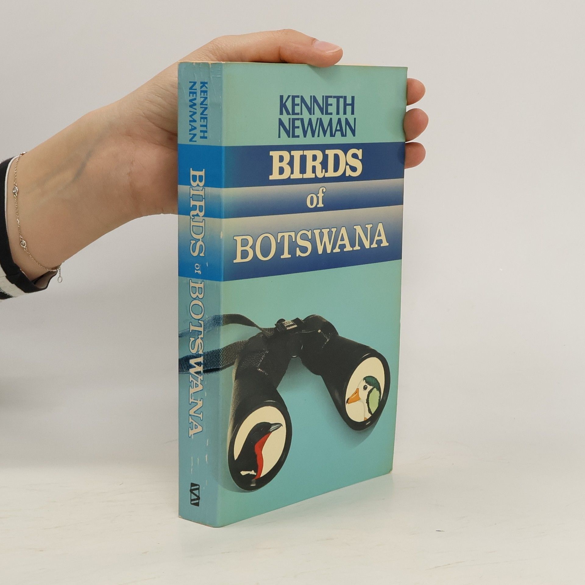 Kenneth Newman Newman's Birds of Botswana