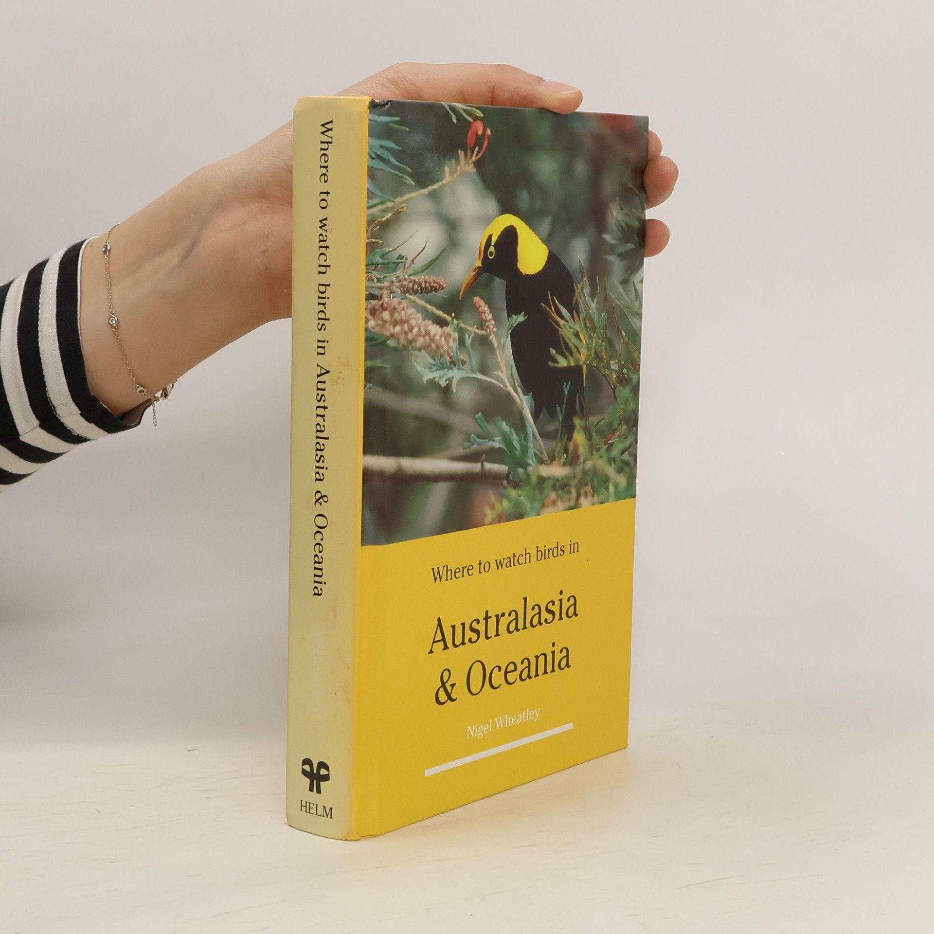 Nigel Wheatley Where to Watch Birds in Australasia and Oceania
