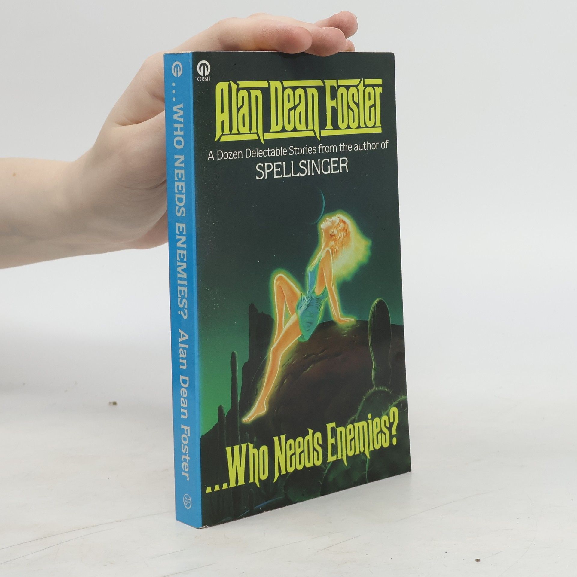 Alan Dean Foster ...Who Needs Enemies?