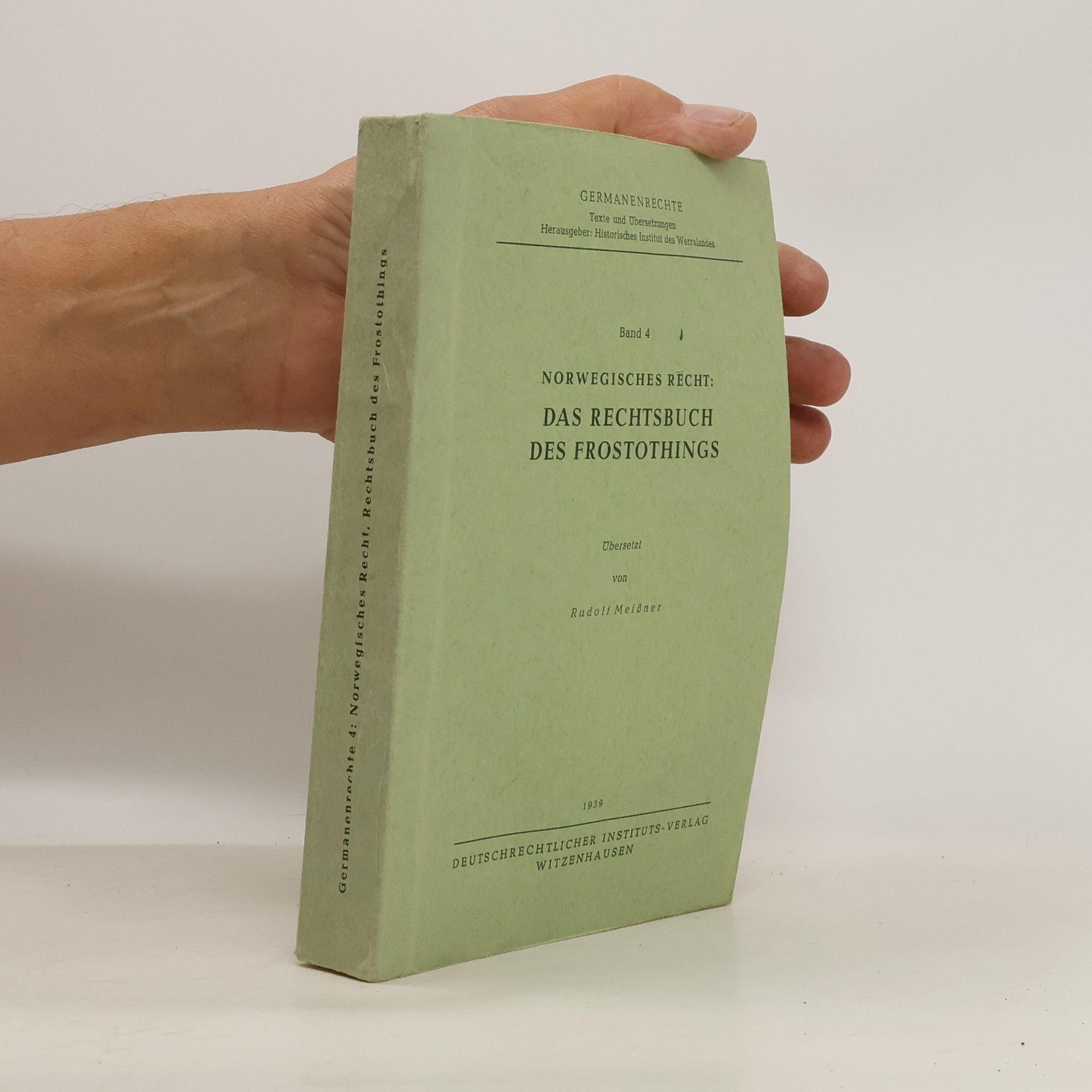 Rudolf Meissner Das Rechtsbuch des Frostothings