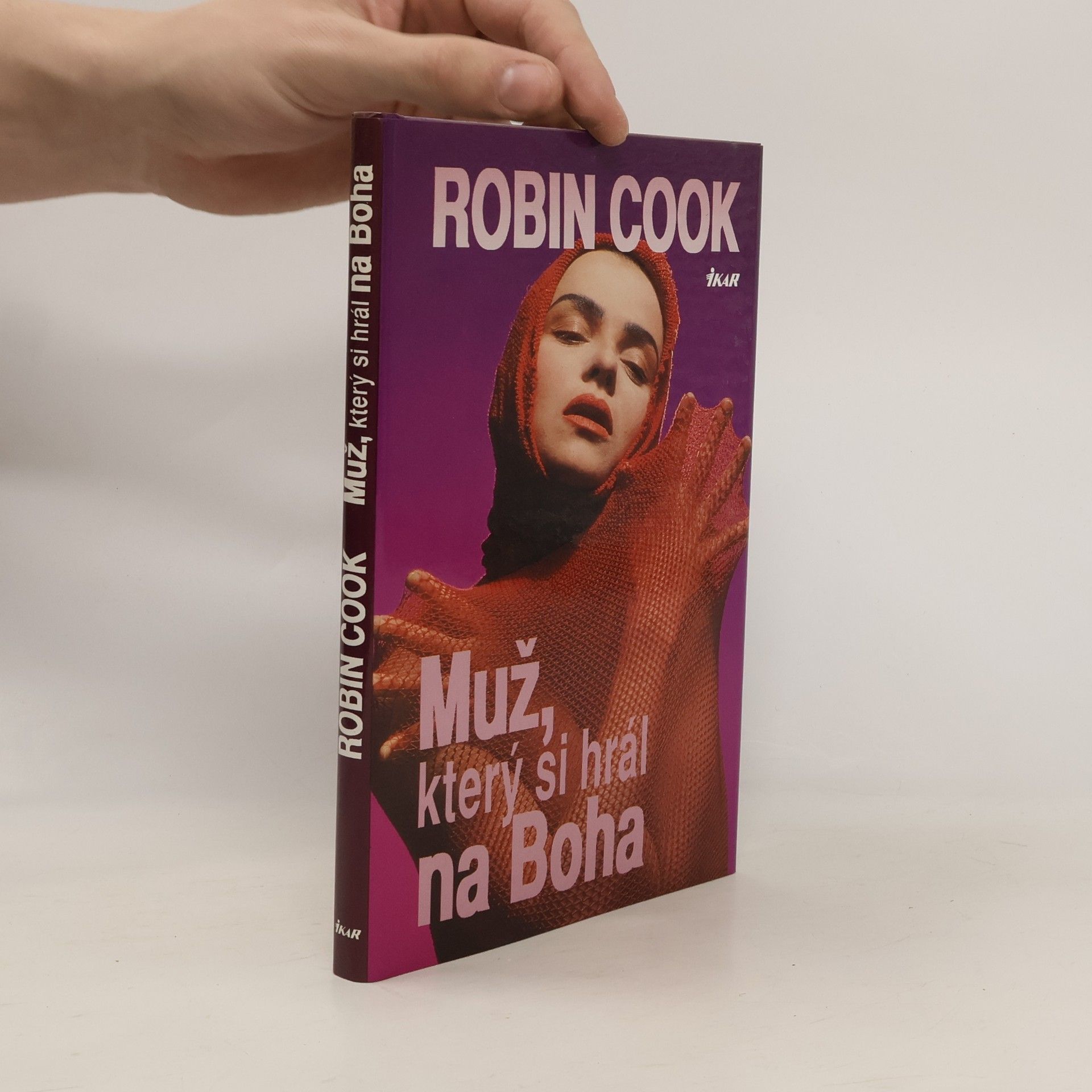 Robin Cook Muž, který si hrál na Boha