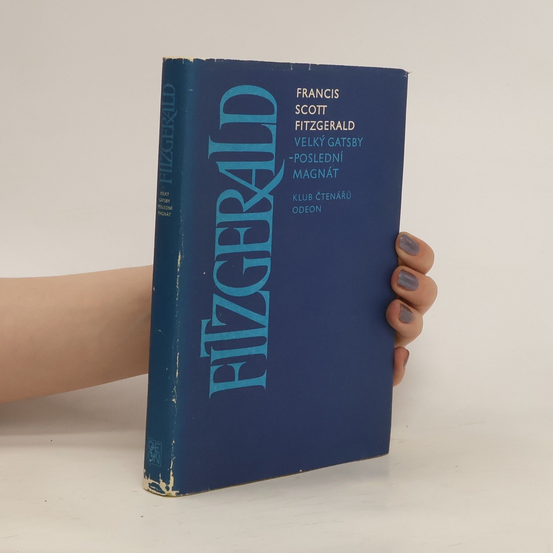 Francis Scott Fitzgerald Velký Gatsby. Poslední magnát