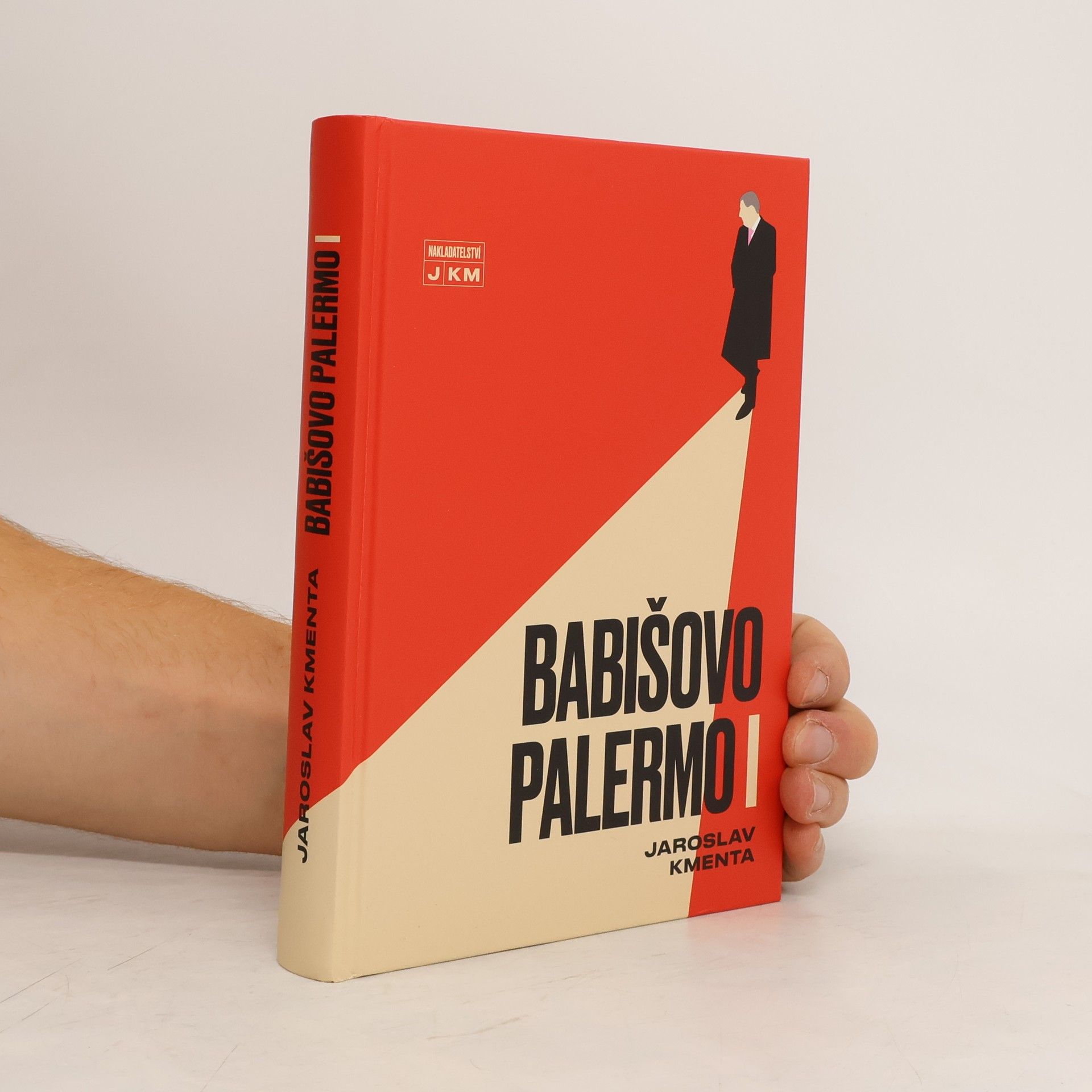 Jaroslav Kmenta Babišovo Palermo I. díl