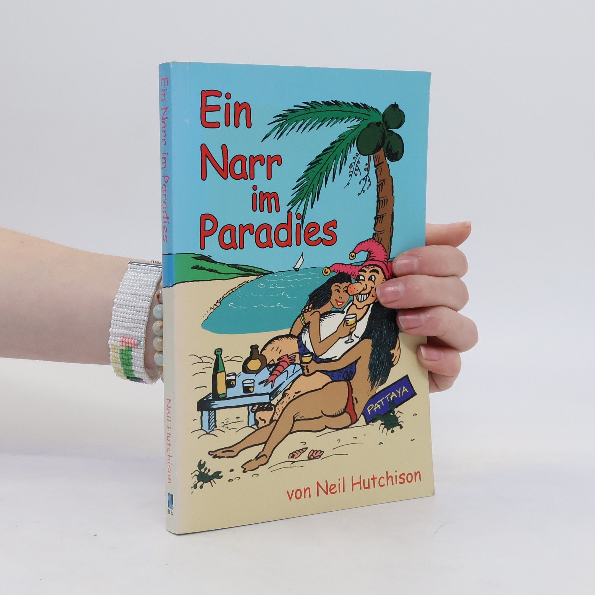 Ein Narr im Paradies