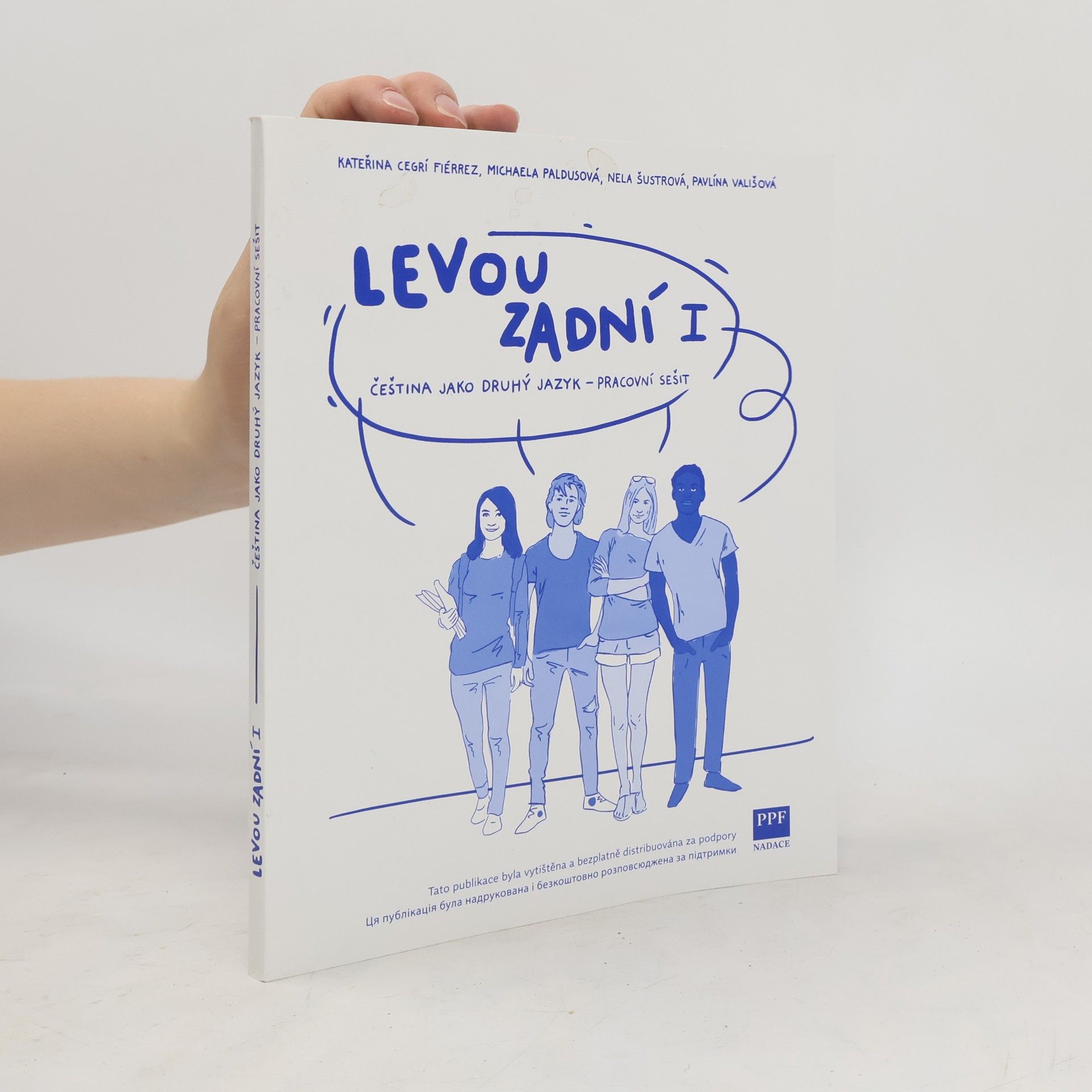 Pavlína Vališová Levou zadní I. Čeština jako druhý jazyk - pracovní sešit
