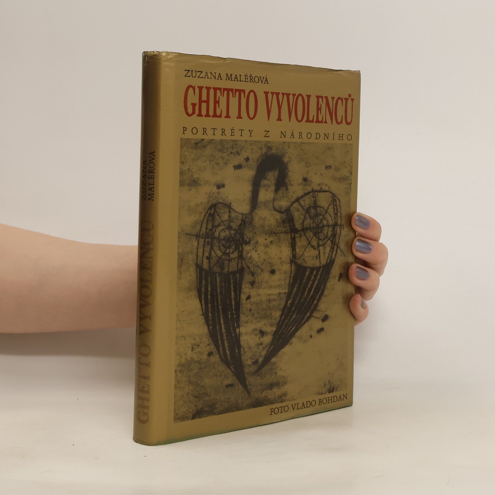 Vlado Bohdan Ghetto vyvolenců. Portréty z Národního