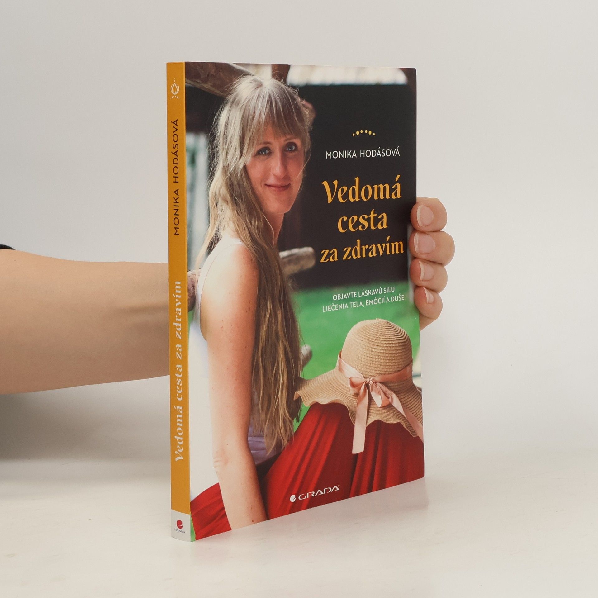 Monika Hodásová Vedomá cesta za zdravím