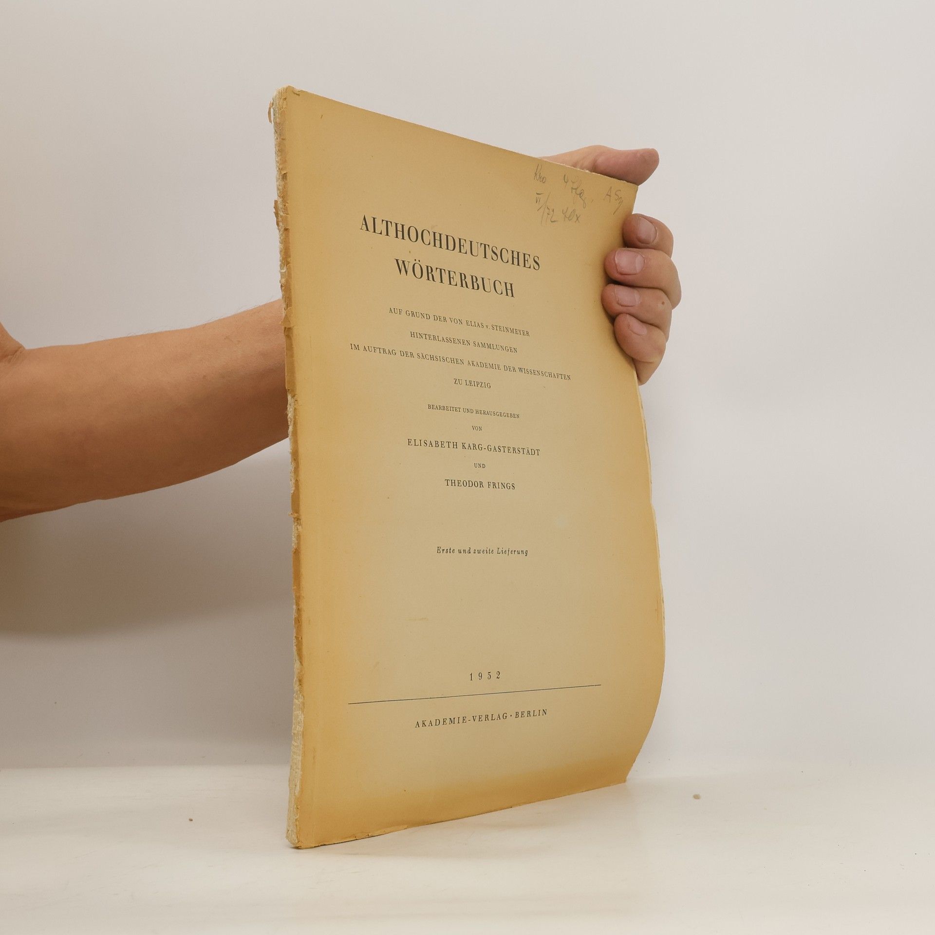 Elisabeth Karg-Gasterstädt Althochdeutsches Wörterbuch. Erste und zweite Lieferung