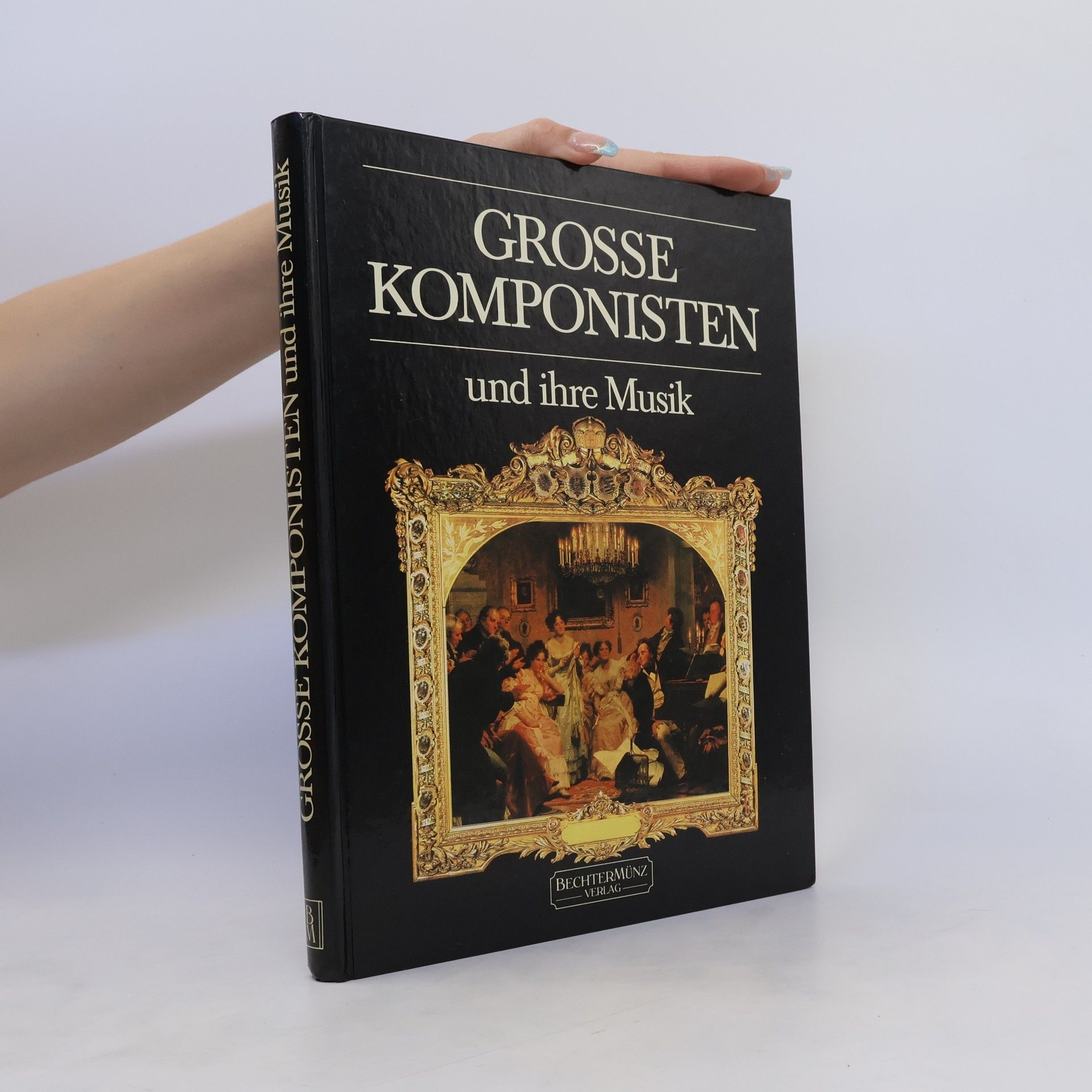 kolektiv Grosse Komponisten und ihre Musik. Band 5. Heft 53