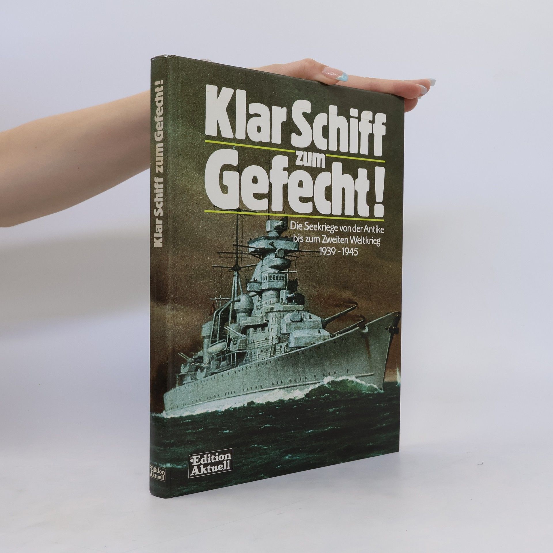 Eberhard Urban Klar Schiff zum Gefecht!