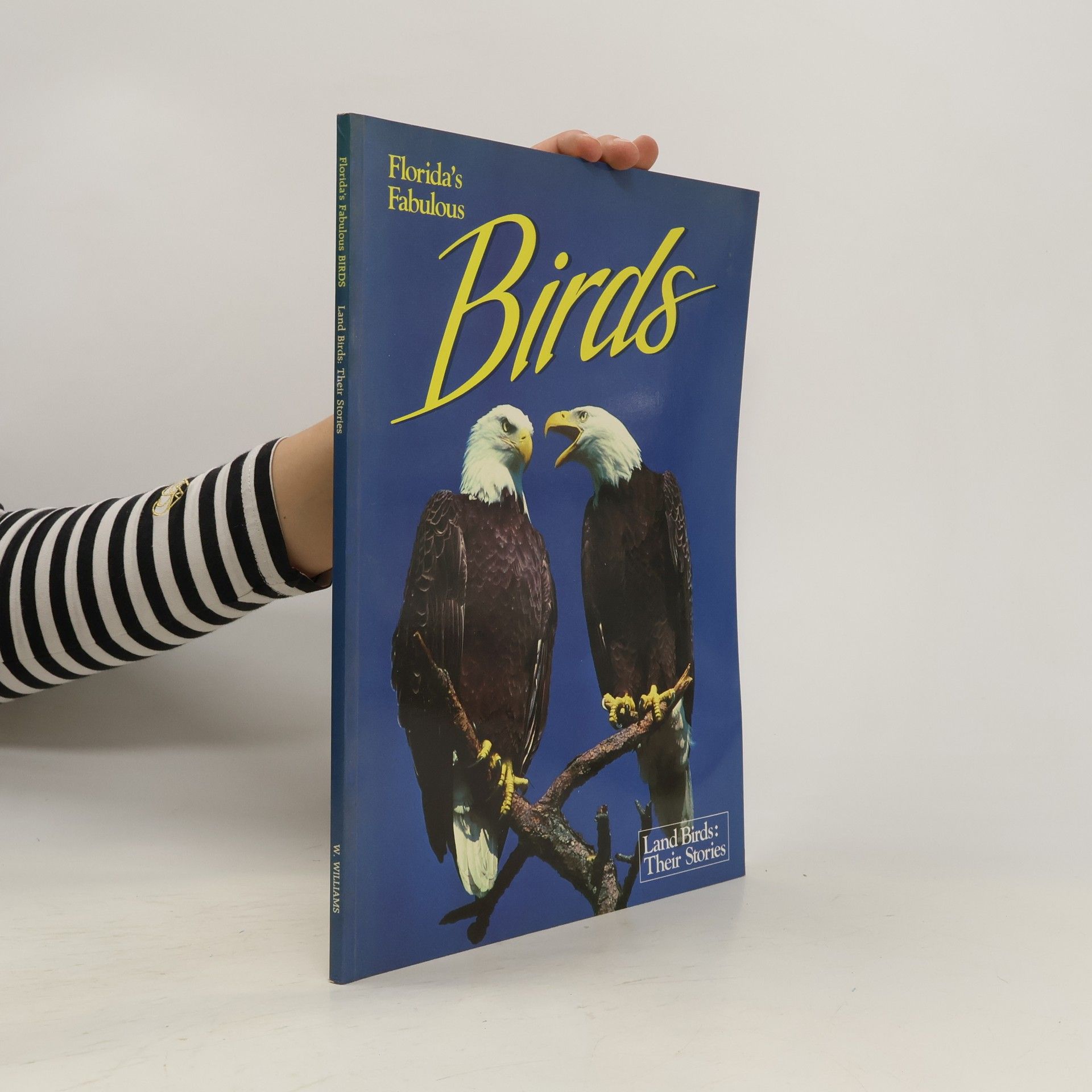Winston Williams Florida's Fabulous Birds
