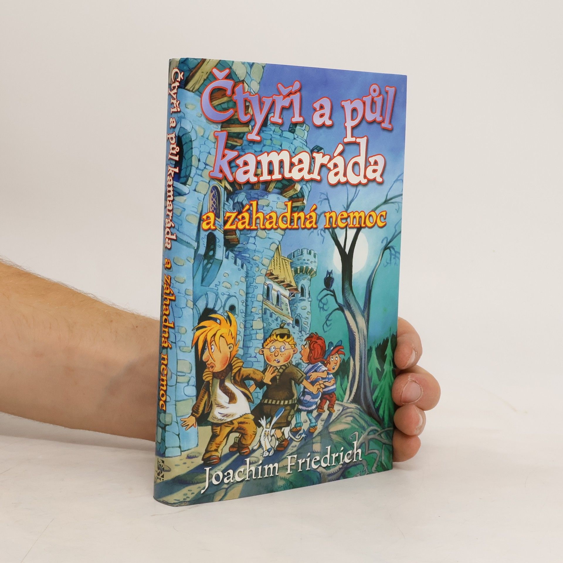 Joachim-Friedrich Kapp Čtyři a půl kamaráda a záhadná nemoc