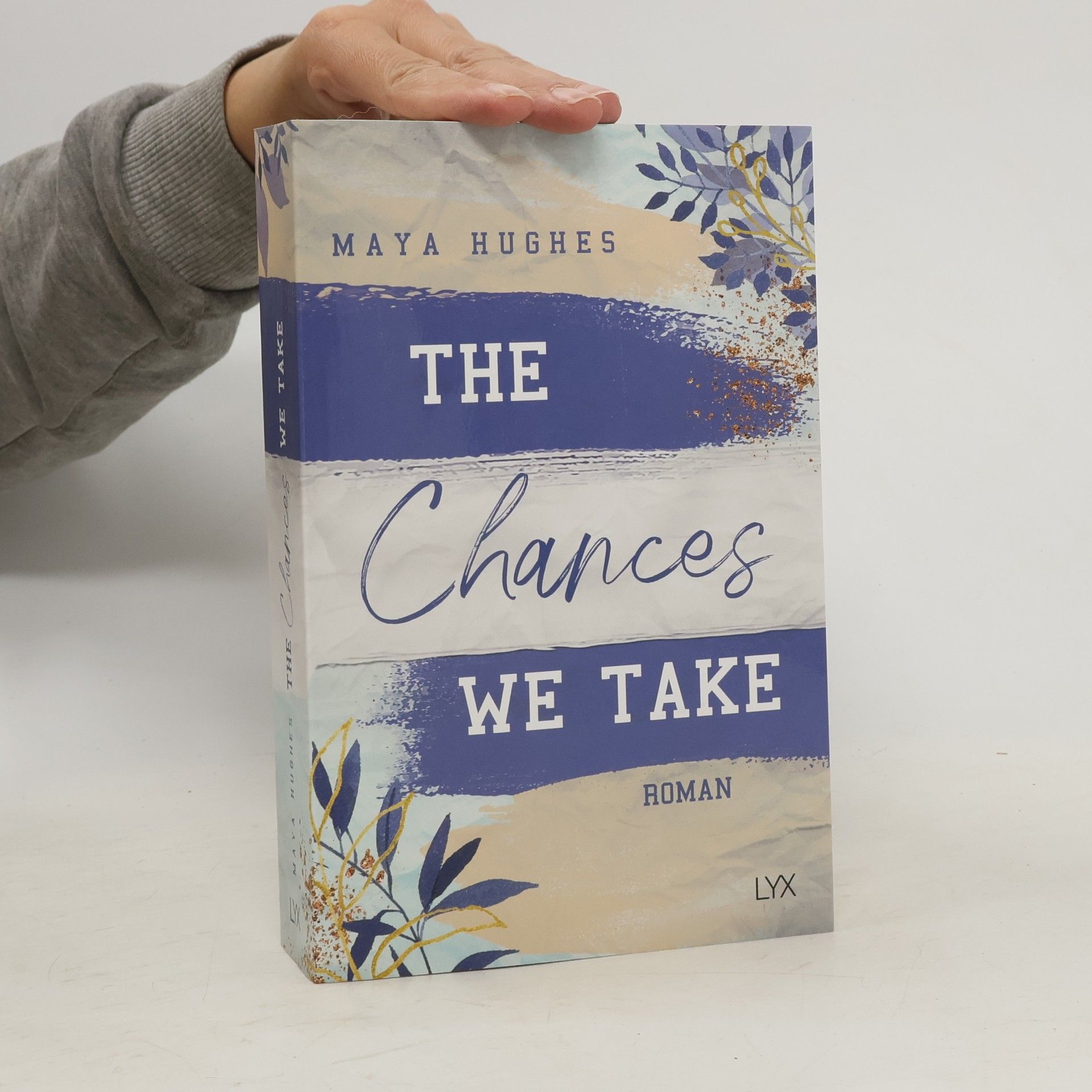Maya Hughes The Chances We Take