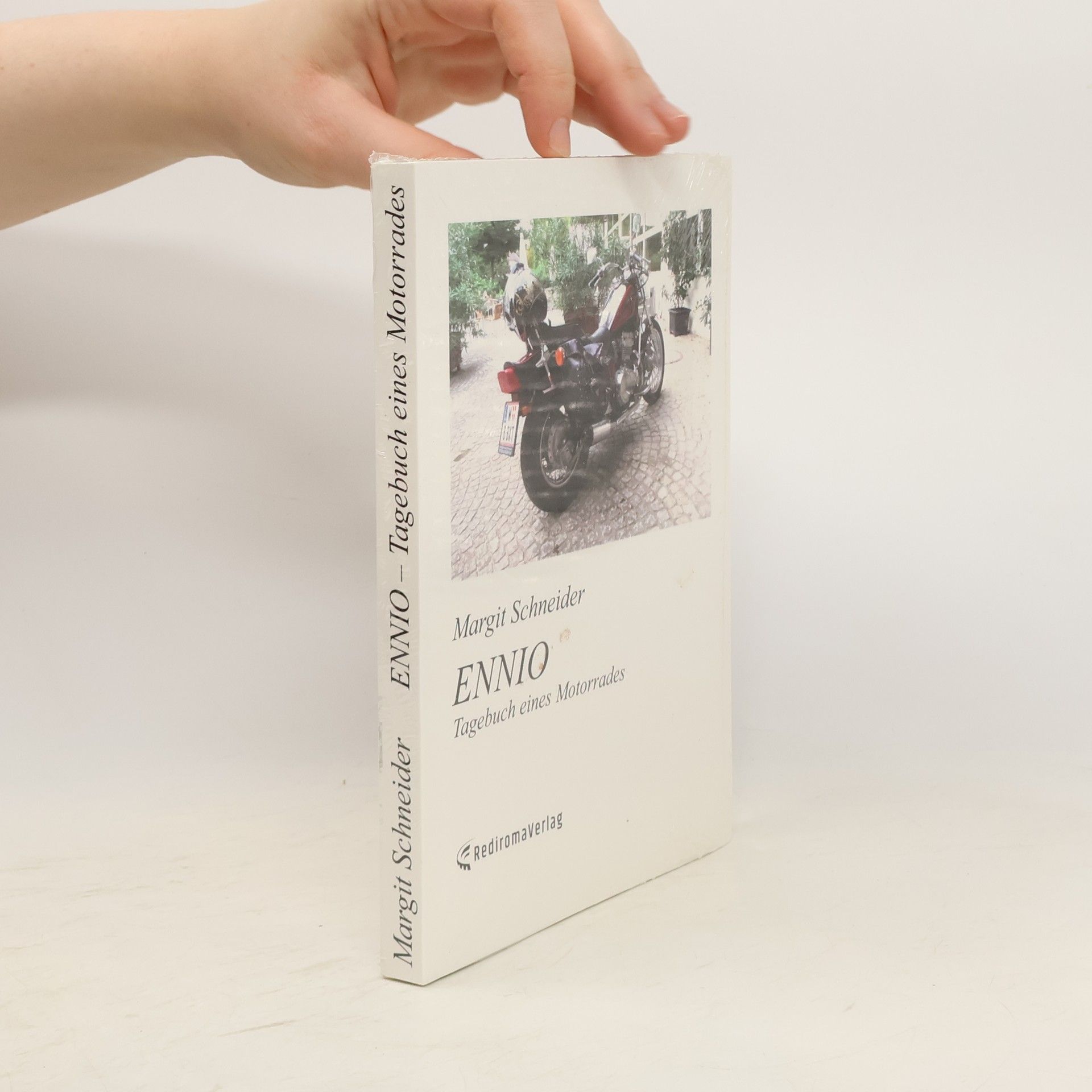 Margit Schneider Ennio - Tagebuch eines Motorrades