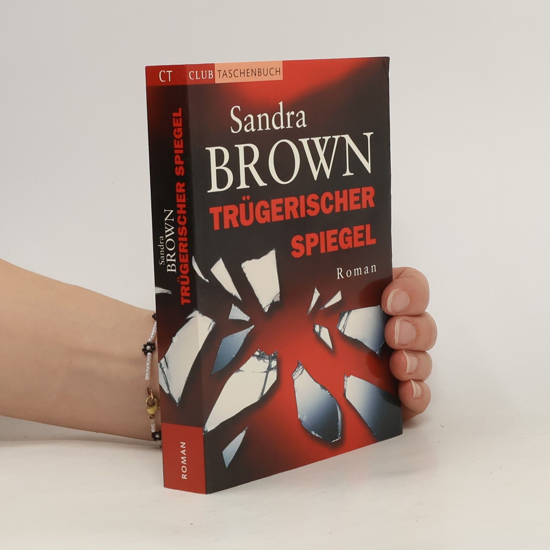 Sandra Brown Trügerischer spiegel