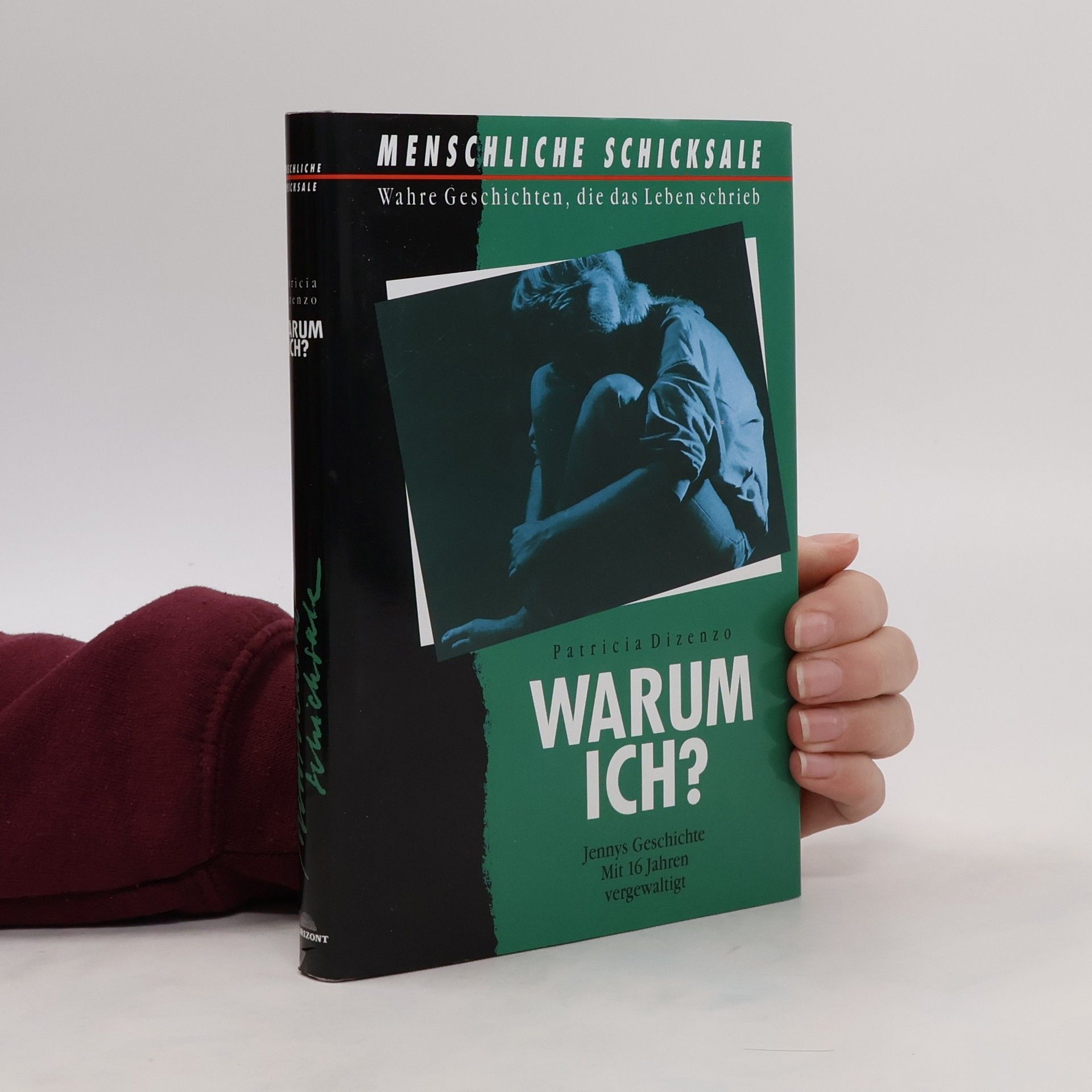 Patricia Dizenzo Warum ich?