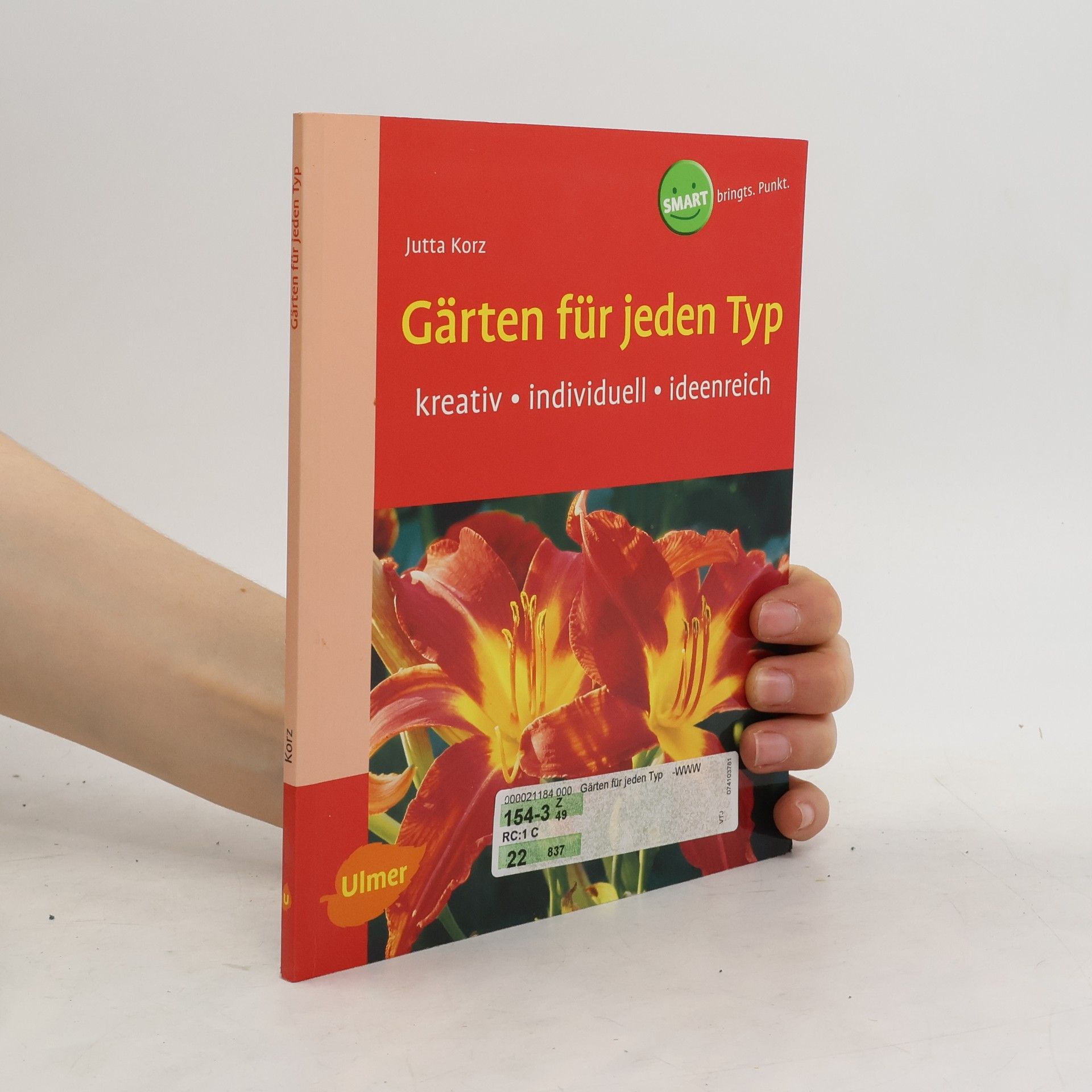Jutta Korz Gärten für jeden Typ