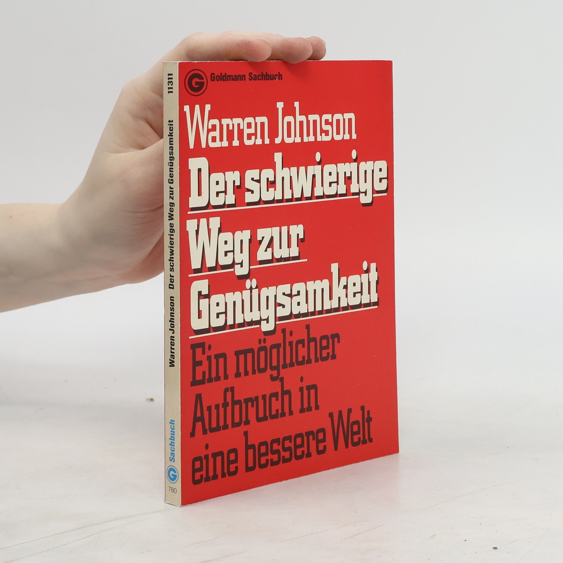 Warren Johnson Der schwierige Weg zur Genügsamkeit