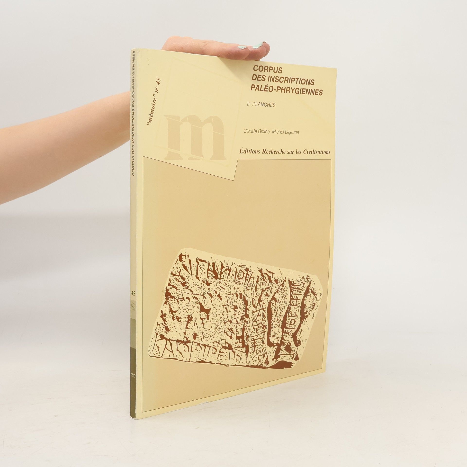 Claude Brixhe Corpus des inscriptions paléo-phrygiennes, II. planches