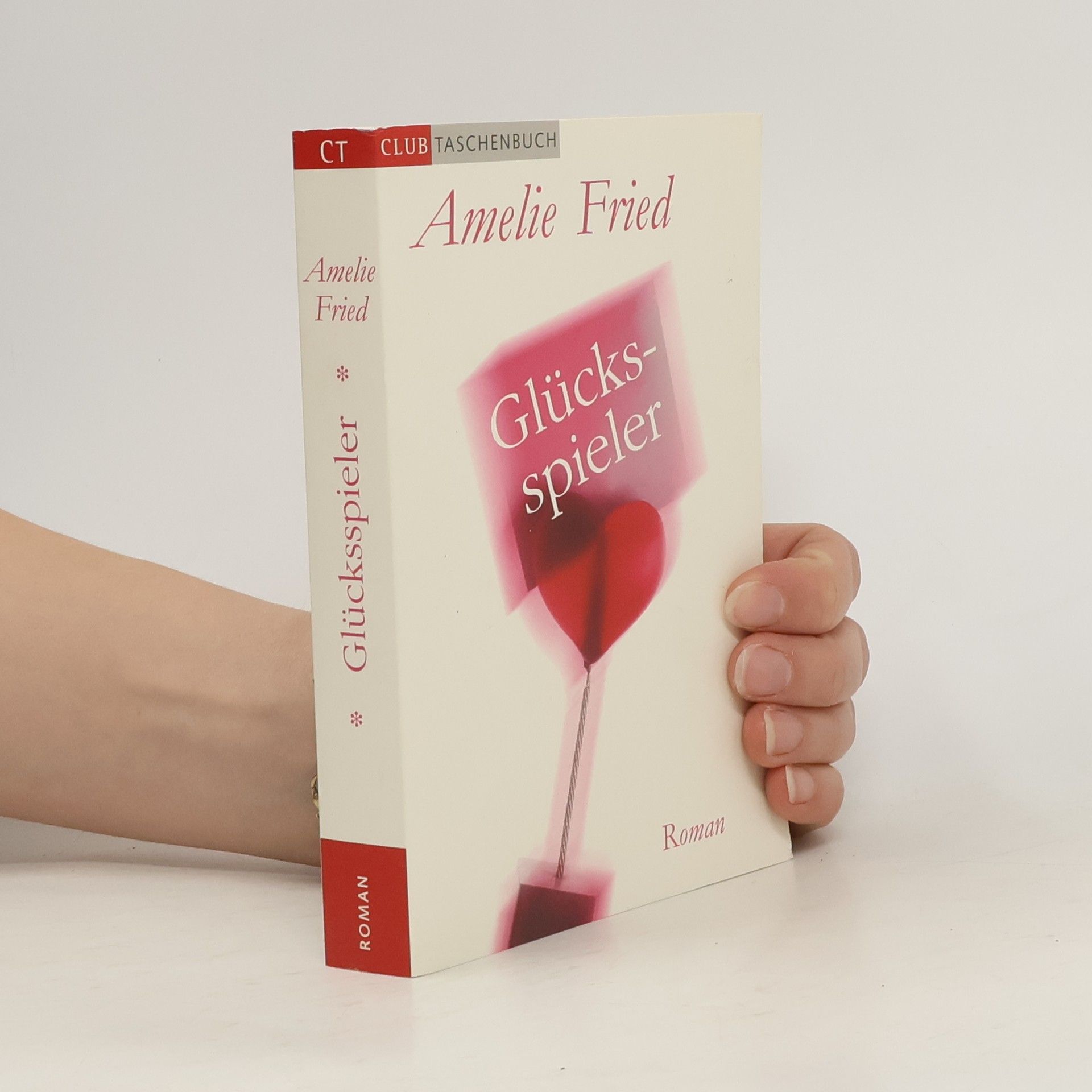 Amelie Fried Glücksspieler