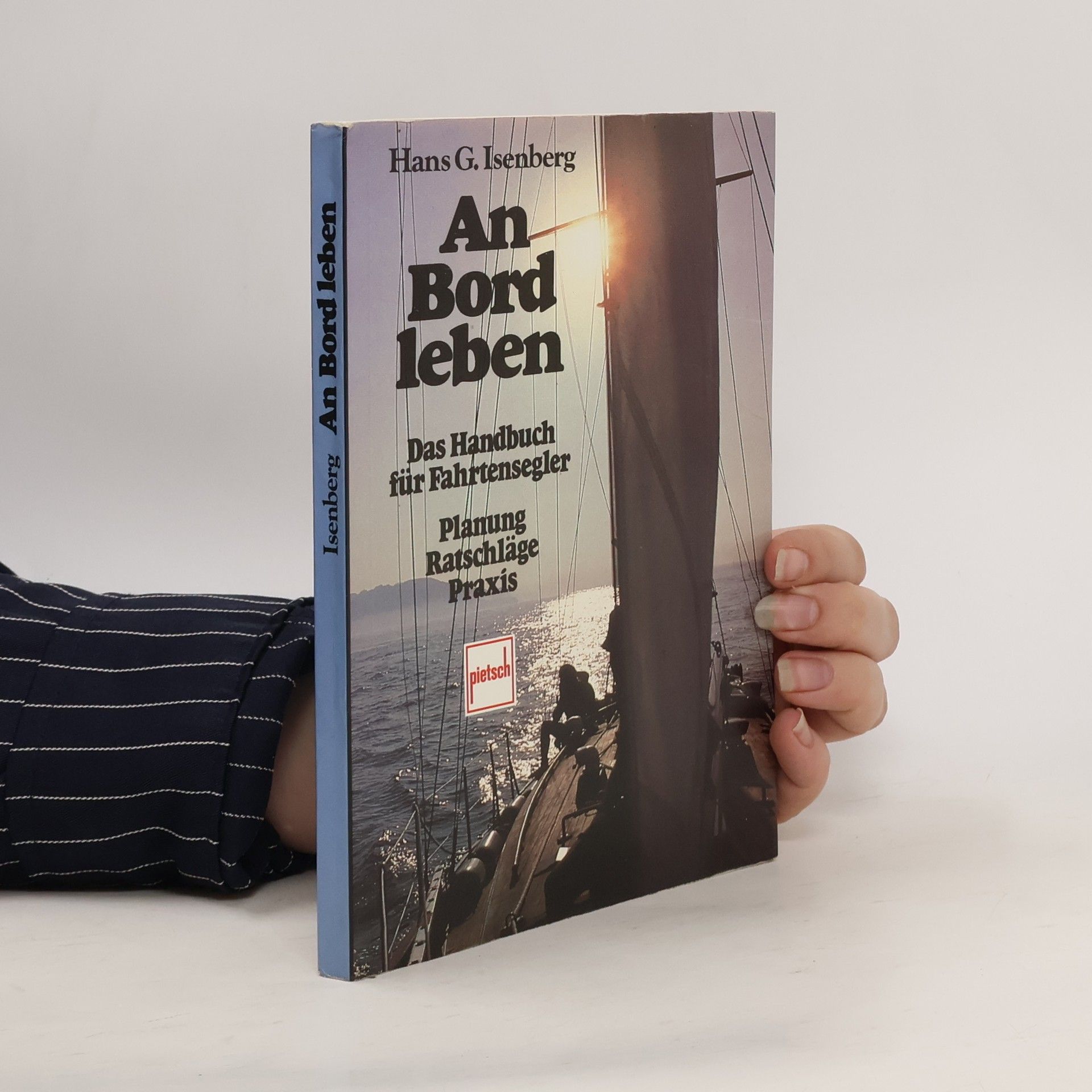 Hans-Georg Isenberg An Bord leben