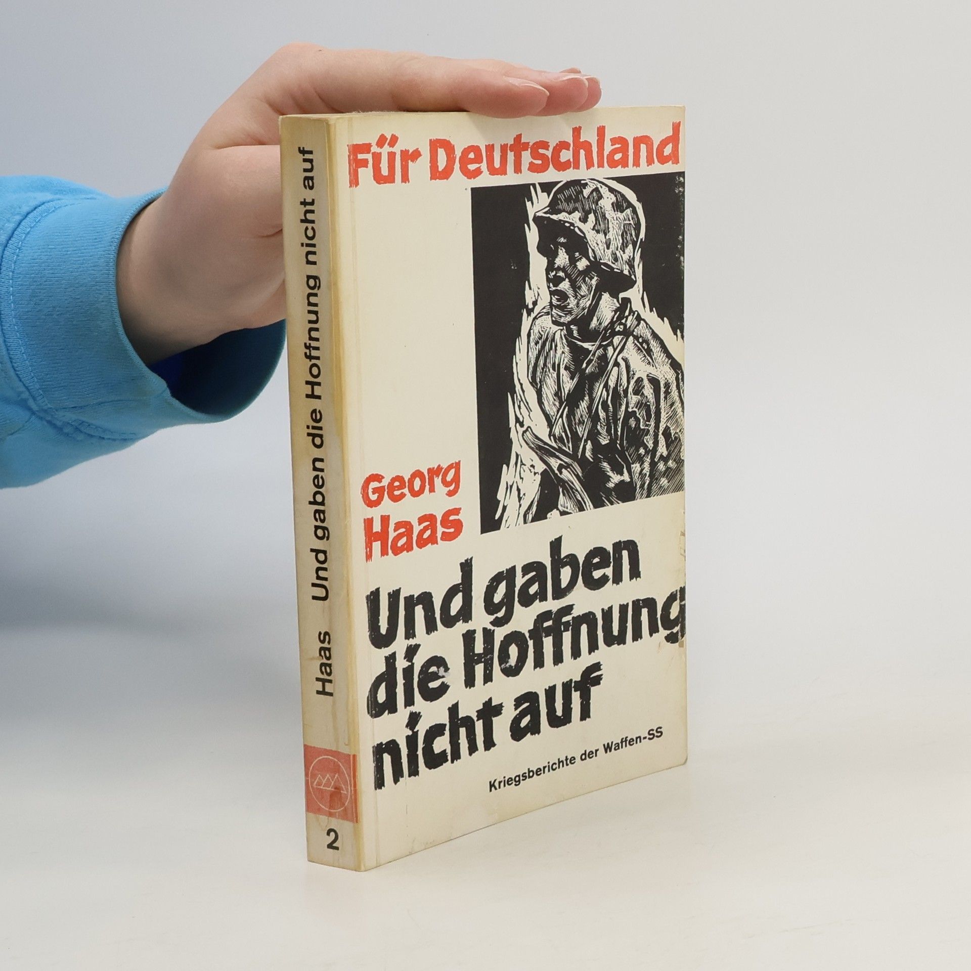 Georg Ralph Haas Und gaben die Hoffnung nicht auf