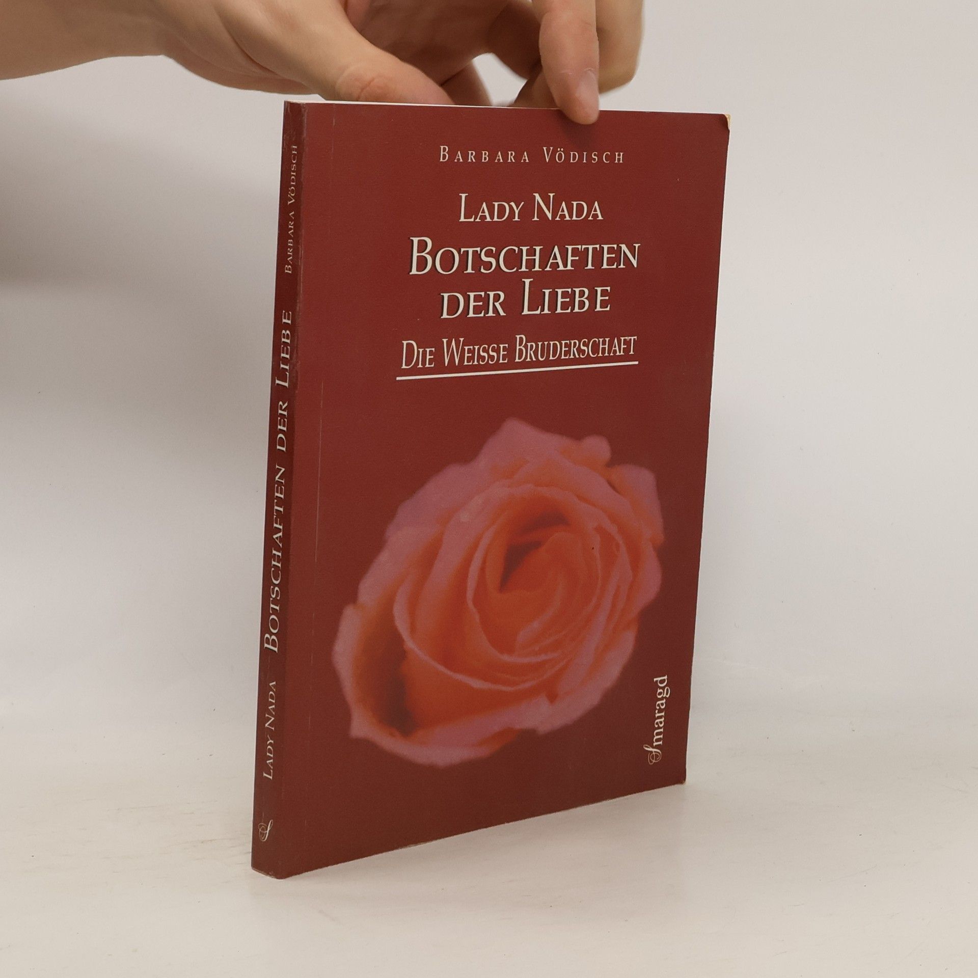 Barbara Vödisch Lady Nada, Botschaften der Liebe