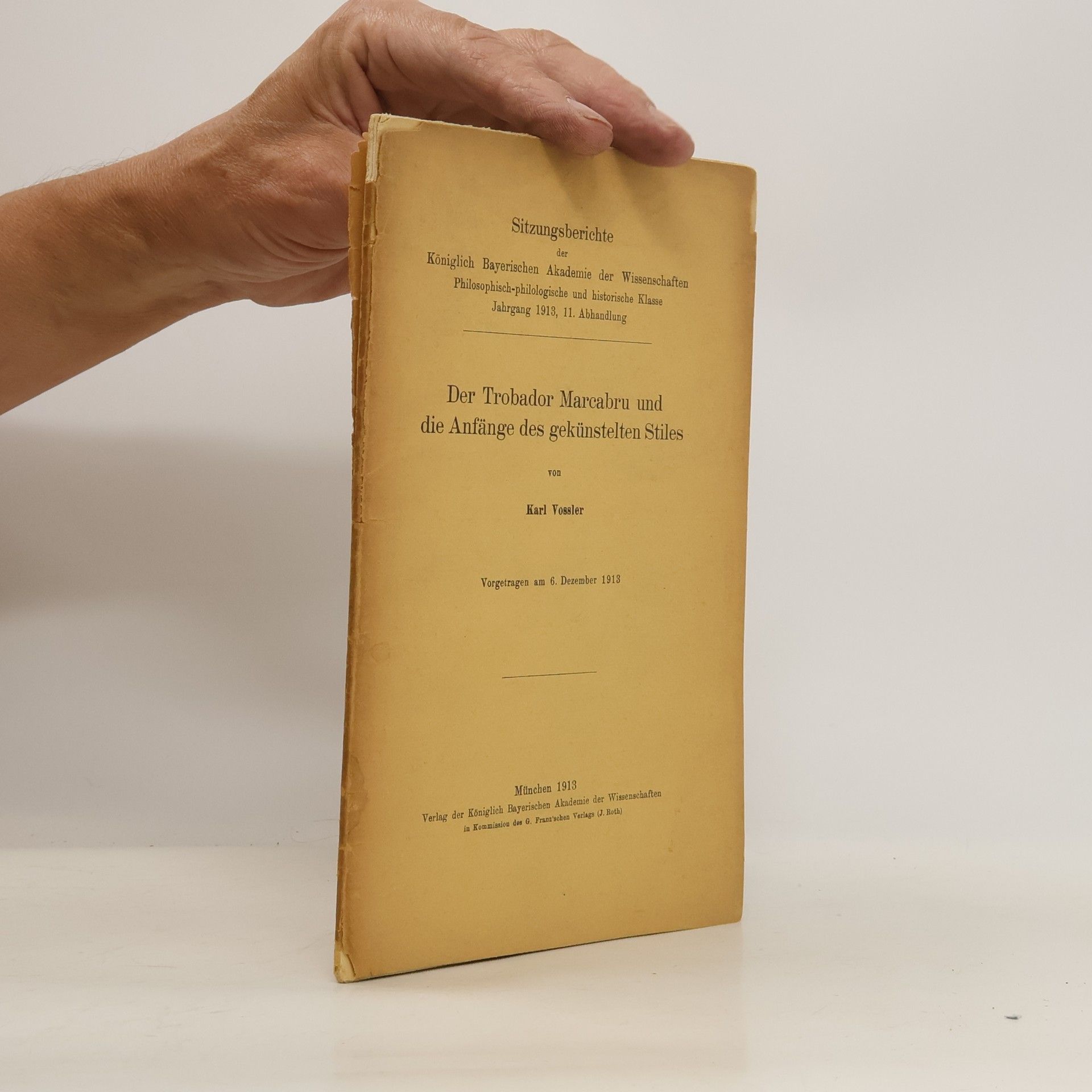 Karl Vossler Der Trobador Marcabru und die Anfänge des gekünstelten Stiles