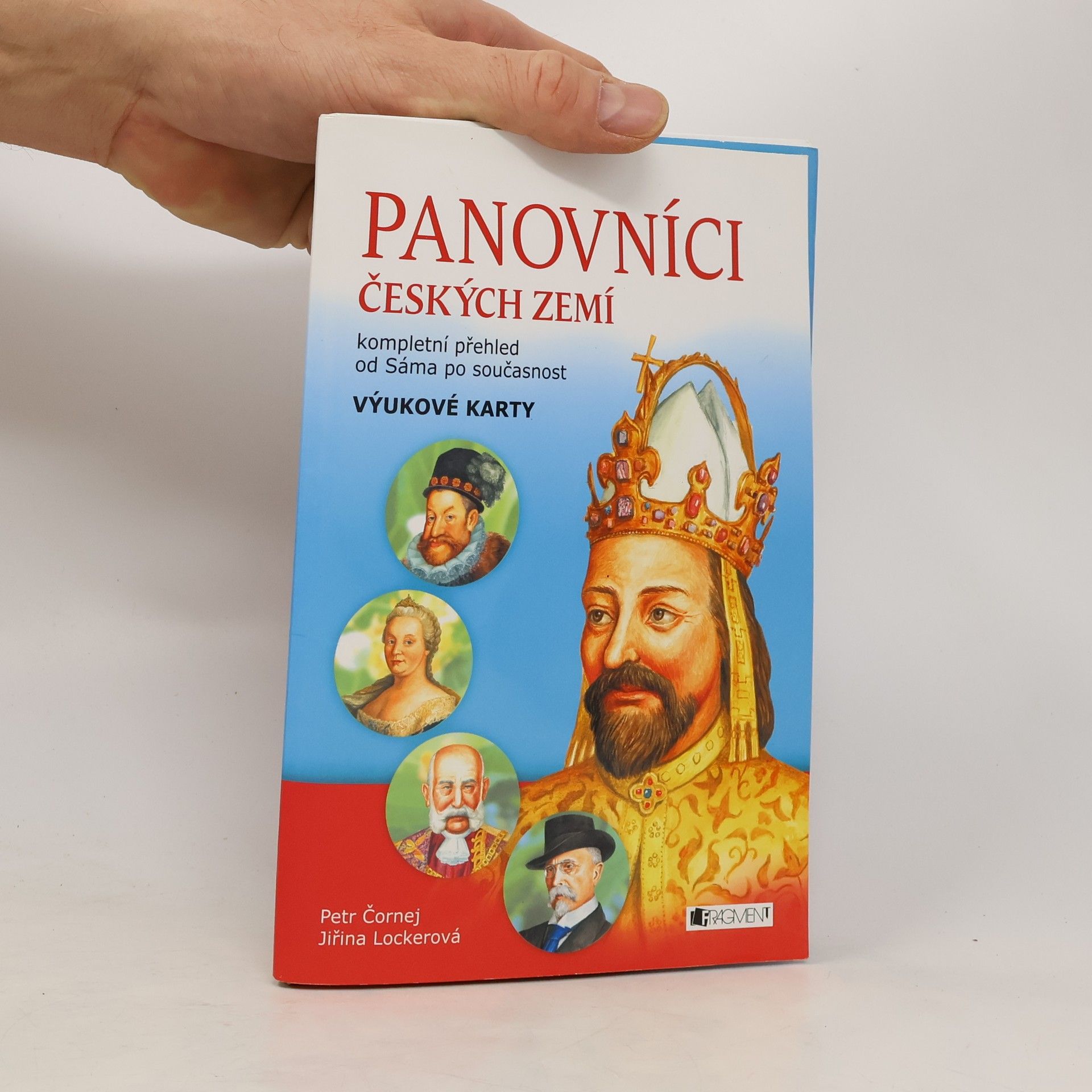 Jiřina Lockerová Panovníci českých zemí kompletní přehled od Sáma po současnost : výukové karty