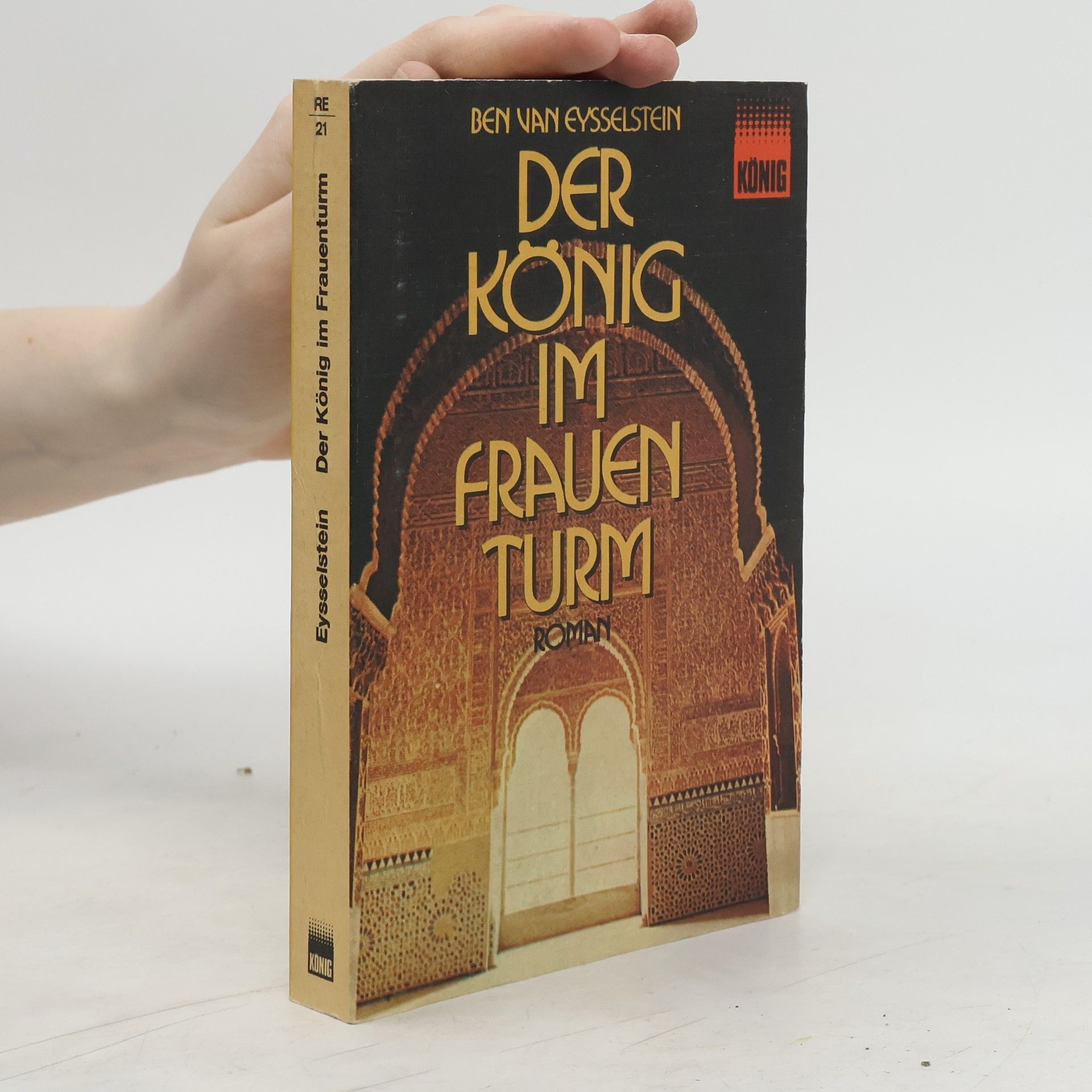 Ben van Eysselstein Der König im frauentraum