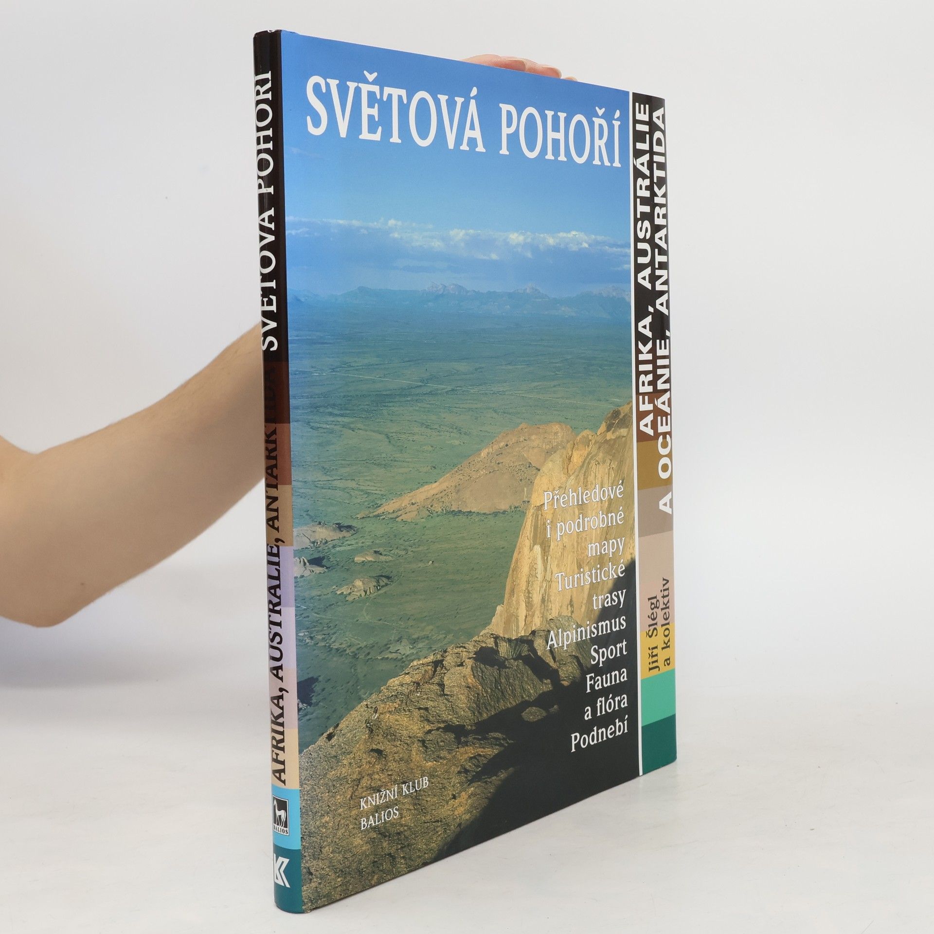 Jiří Šlégl Světová pohoří. Afrika, Austrálie a Oceánie, Antarktida