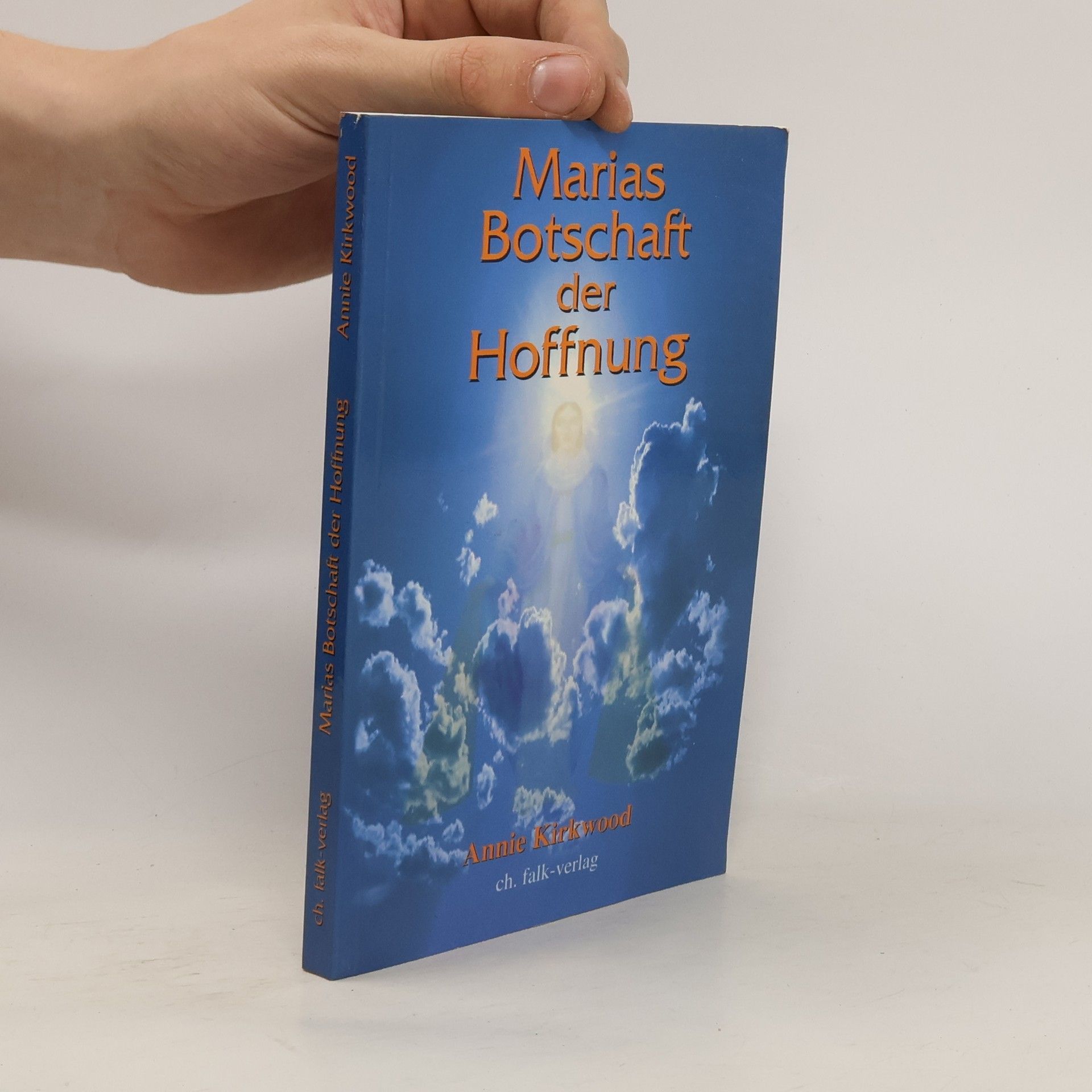 Annie Kirkwood Marias Botschaft der Hoffnung