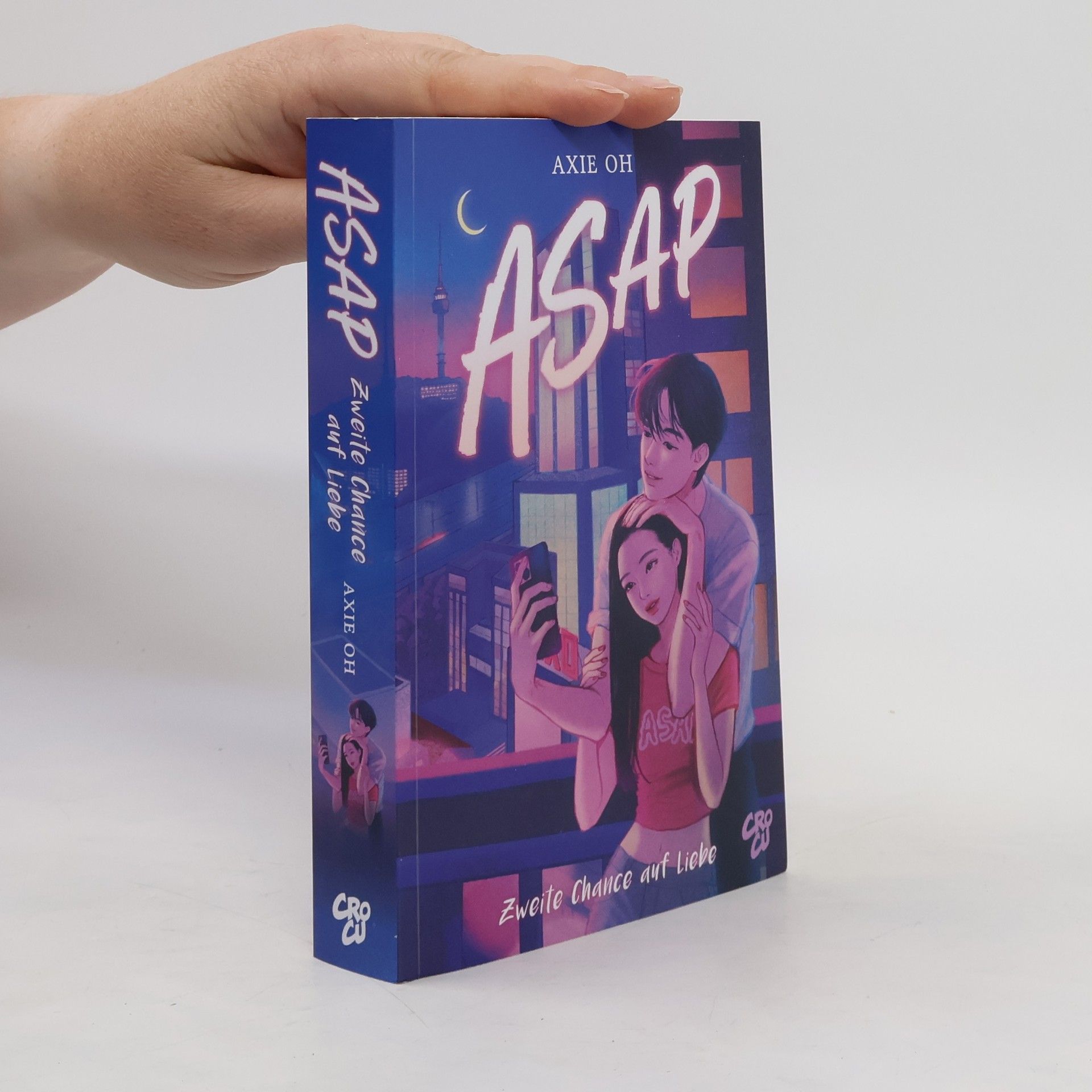 Axie Oh ASAP - Zweite Chance auf Liebe