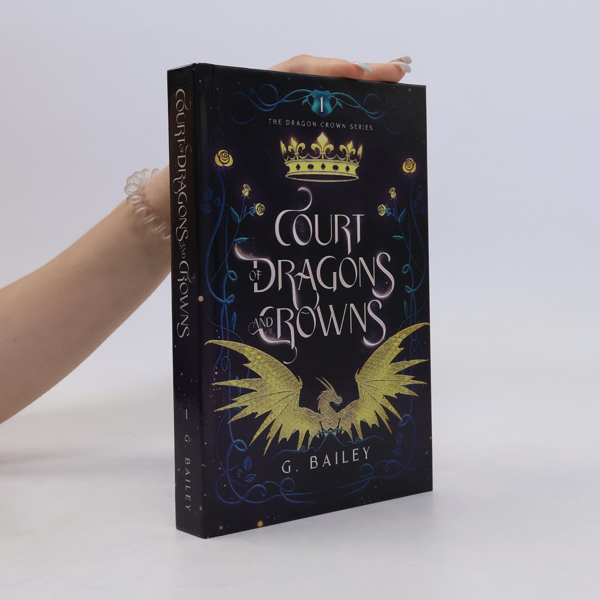 G. Bailey Court of Dragons and Crowns