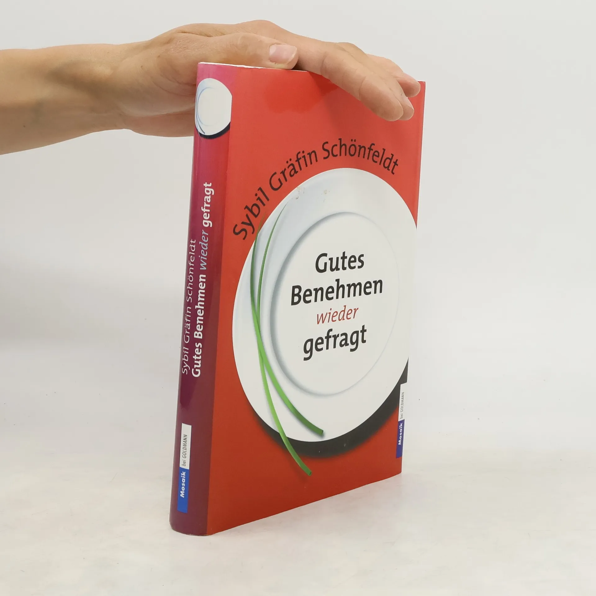 Gutes Benehmen wieder gefragt | Buch | Sybil Schönfeldt