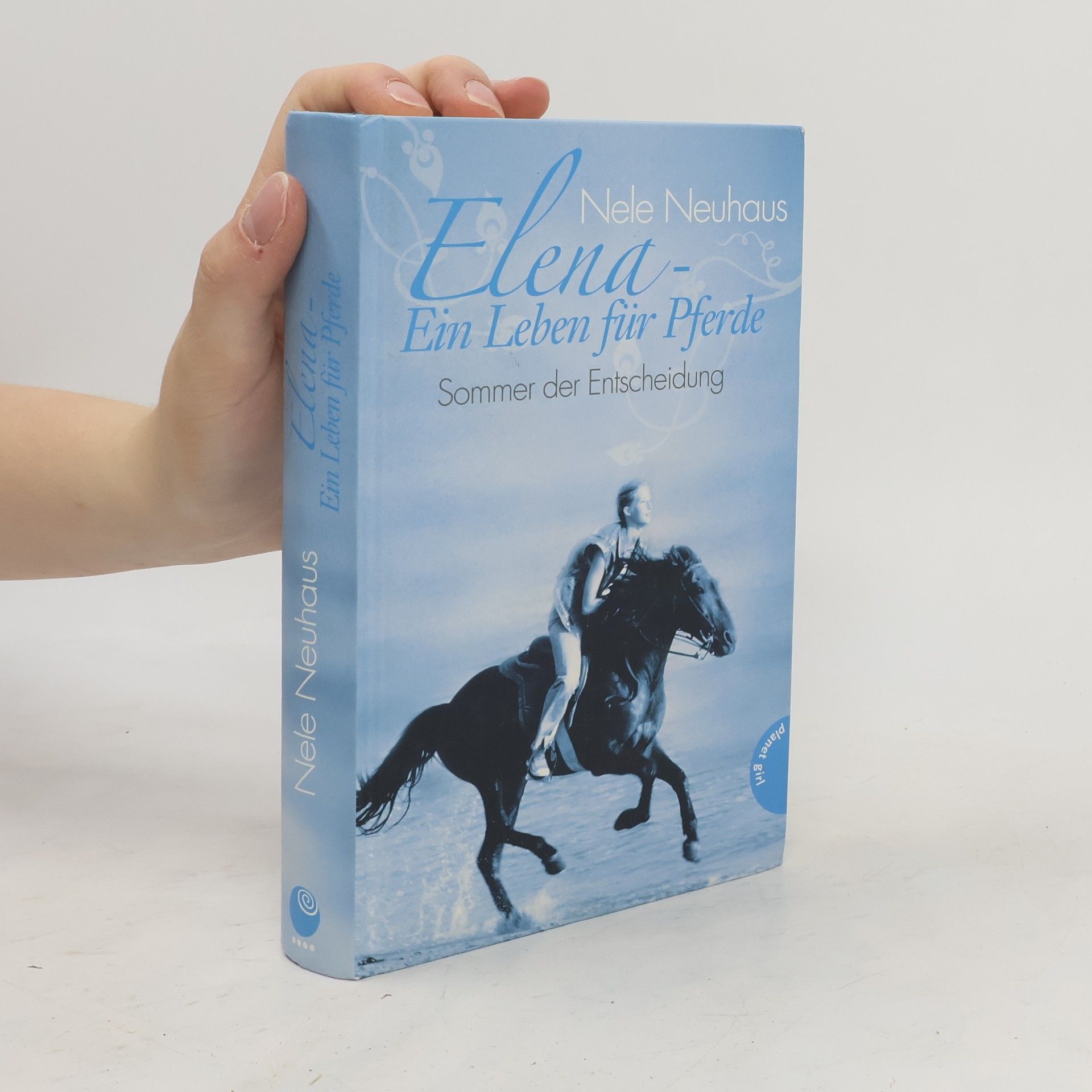 Nele Neuhaus Elena. Ein Leben Für Pferde