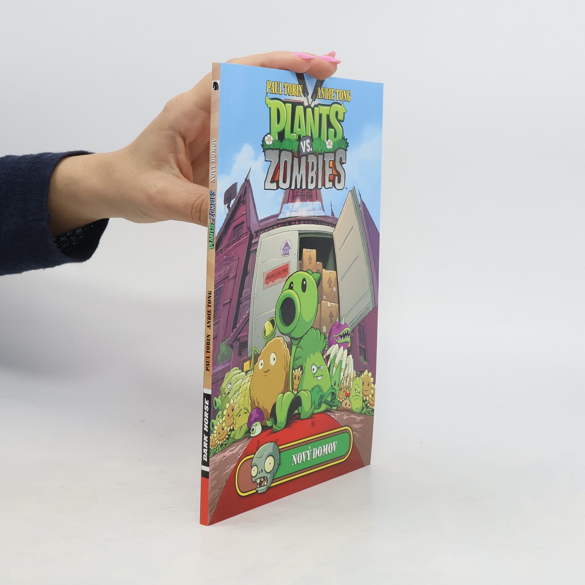 Paul Tobin Plants vs. Zombies. Nový domov