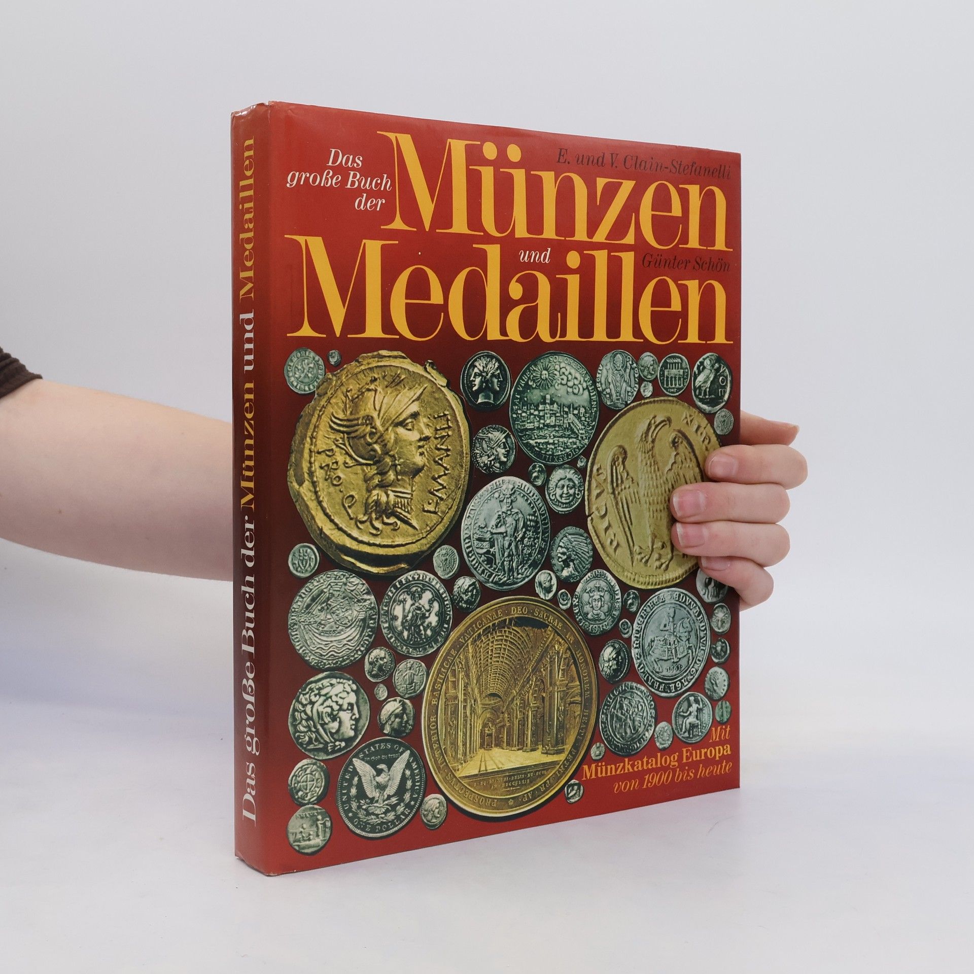 Günter Schön Das große Buch der Münzen und Medaillen