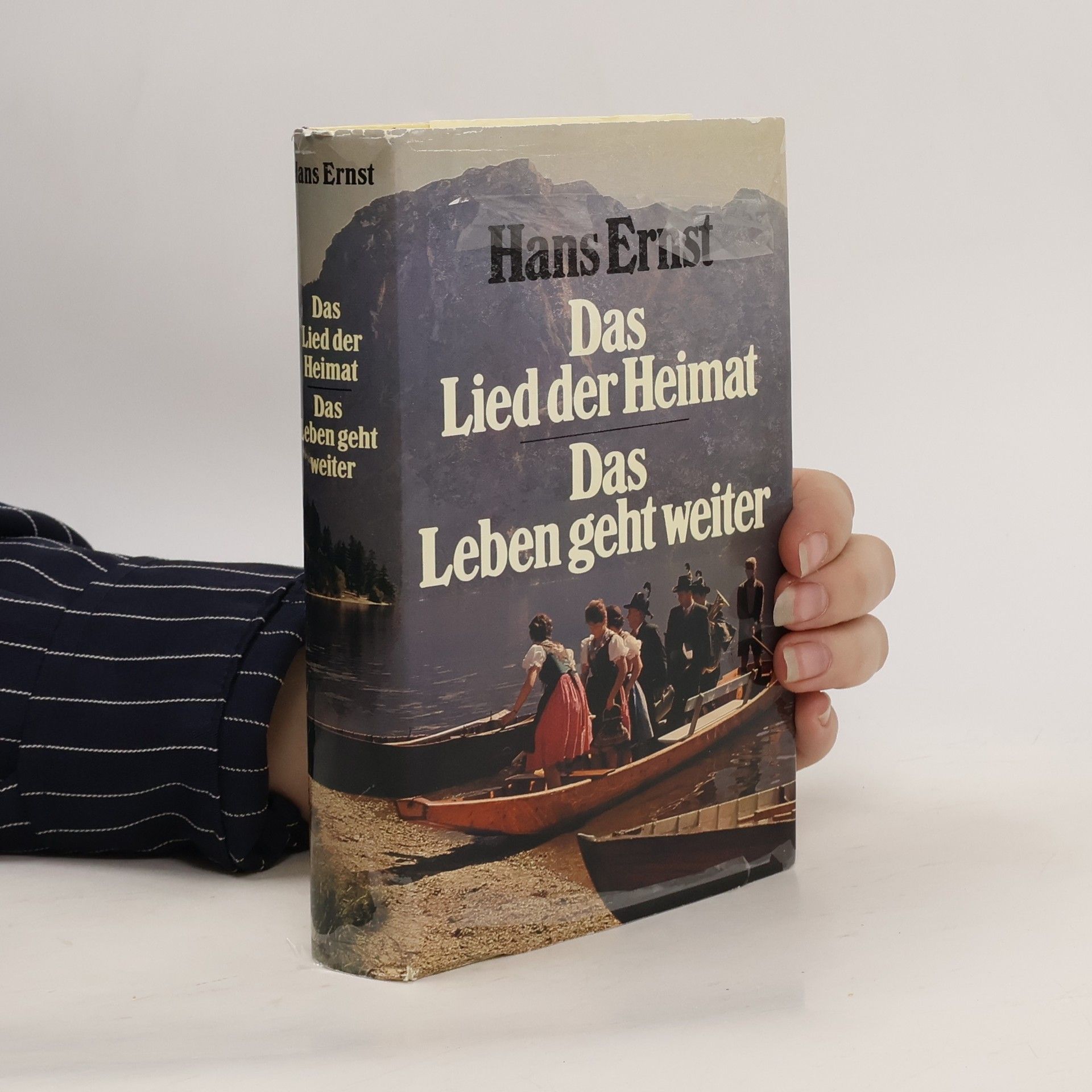 Hans Ernst Das Lied der Heimat. Das Leben geht weiter
