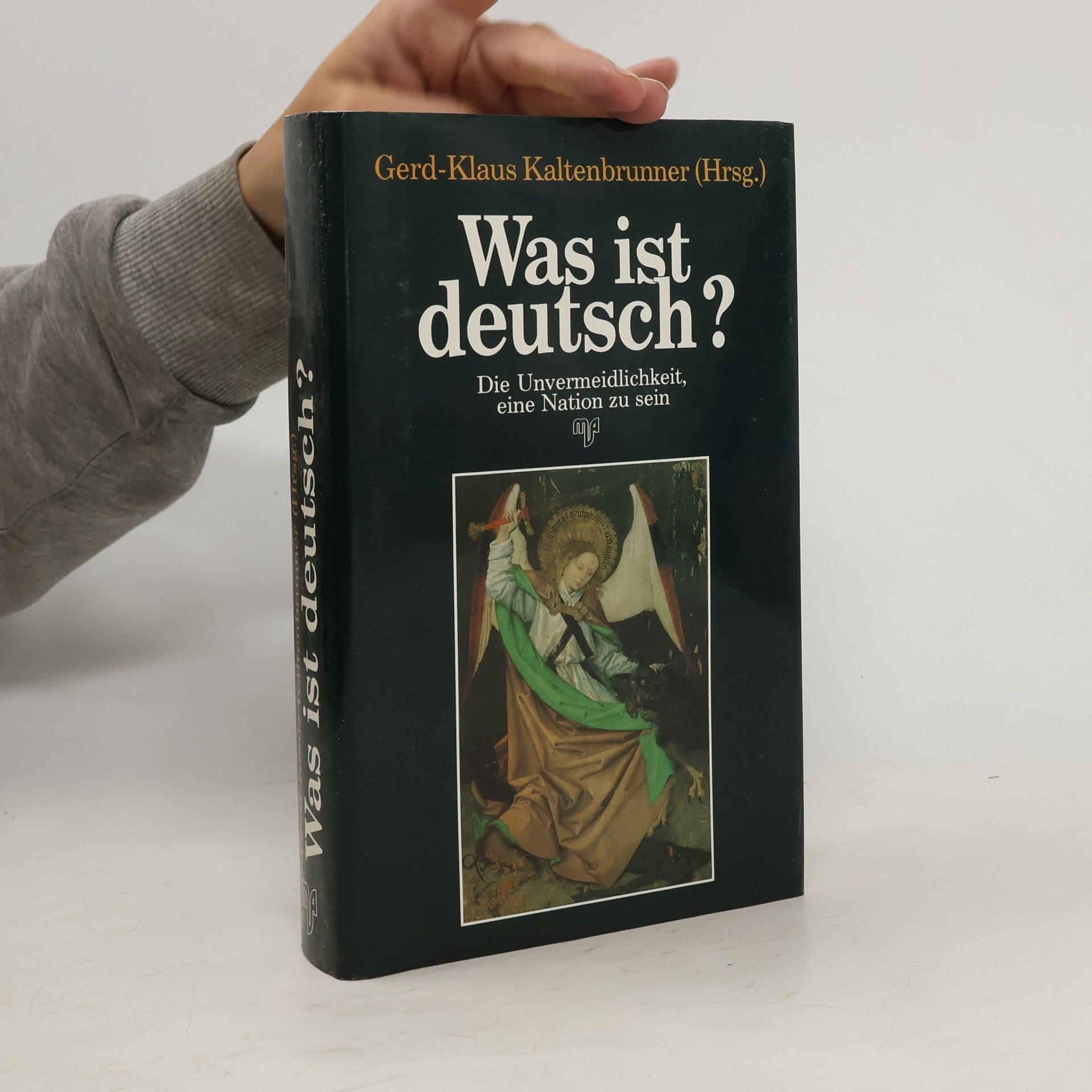 Gerd-Klaus Kaltenbrunner Was ist deutsch?