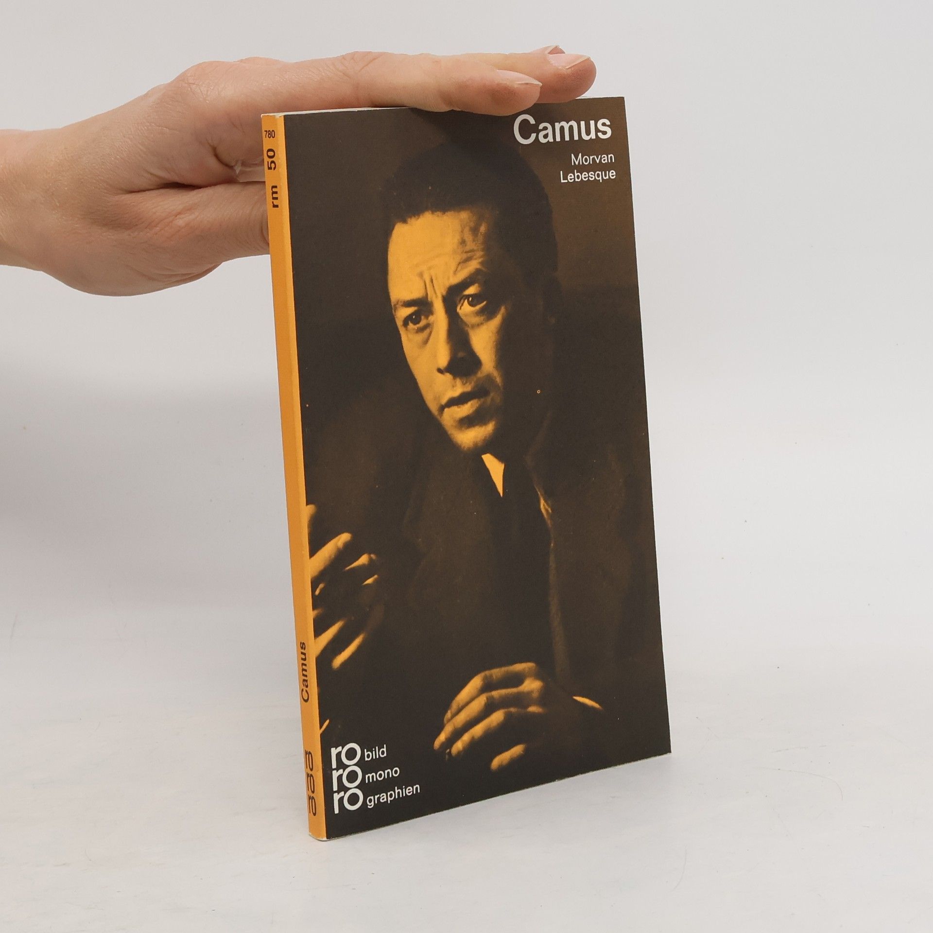 Morvan Lebesque Albert Camus. In Selbstzeugnissen und Bilddokumenten